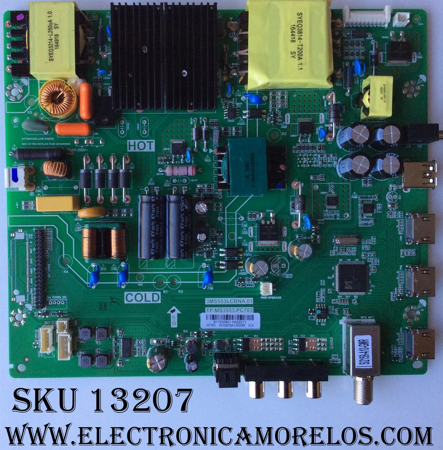 MAIN FUENTE PARA TV HITACHI / NUMERO DE PARTE B17030801 / TP.MS3553.PC783 / 3MS553LCBNA.01 / MODELO 49E30