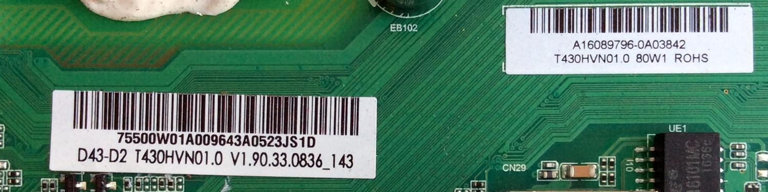 MAIN / FUENTE / (COMBO) / VIZIO A16089796 / 75500W01A009 / TP.MT5580.PB75 / MODELO D43-D2 / PANEL T430HVN01.0	 - Imagen 2