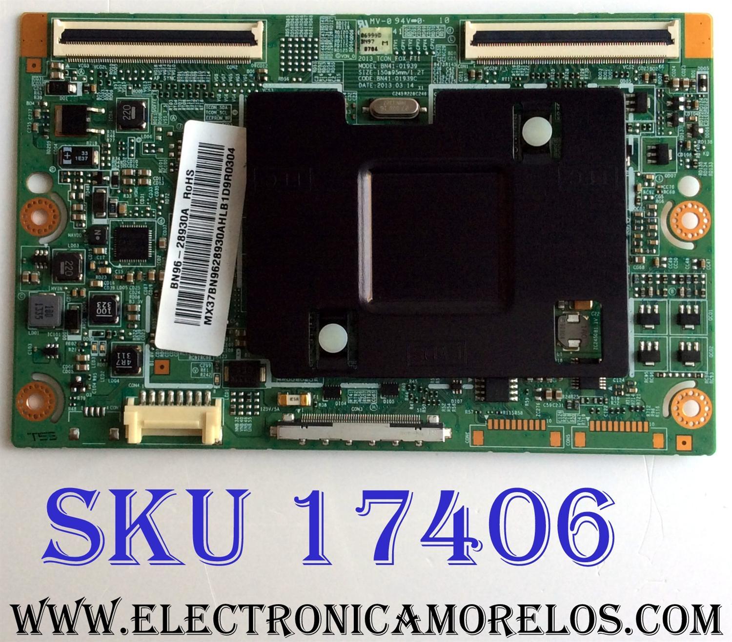 T-CON / SAMSUNG BN96-28930A / BN41-01939C / BN97-06999D / PANEL CY-HF460CSLV1H / MODELOS UN46F6350AFXZA TU02 / UN46F6350AFXZA / UN46F6400AFXZA / HG46NB690QFXZA / UN46F6300AFXZA TU02