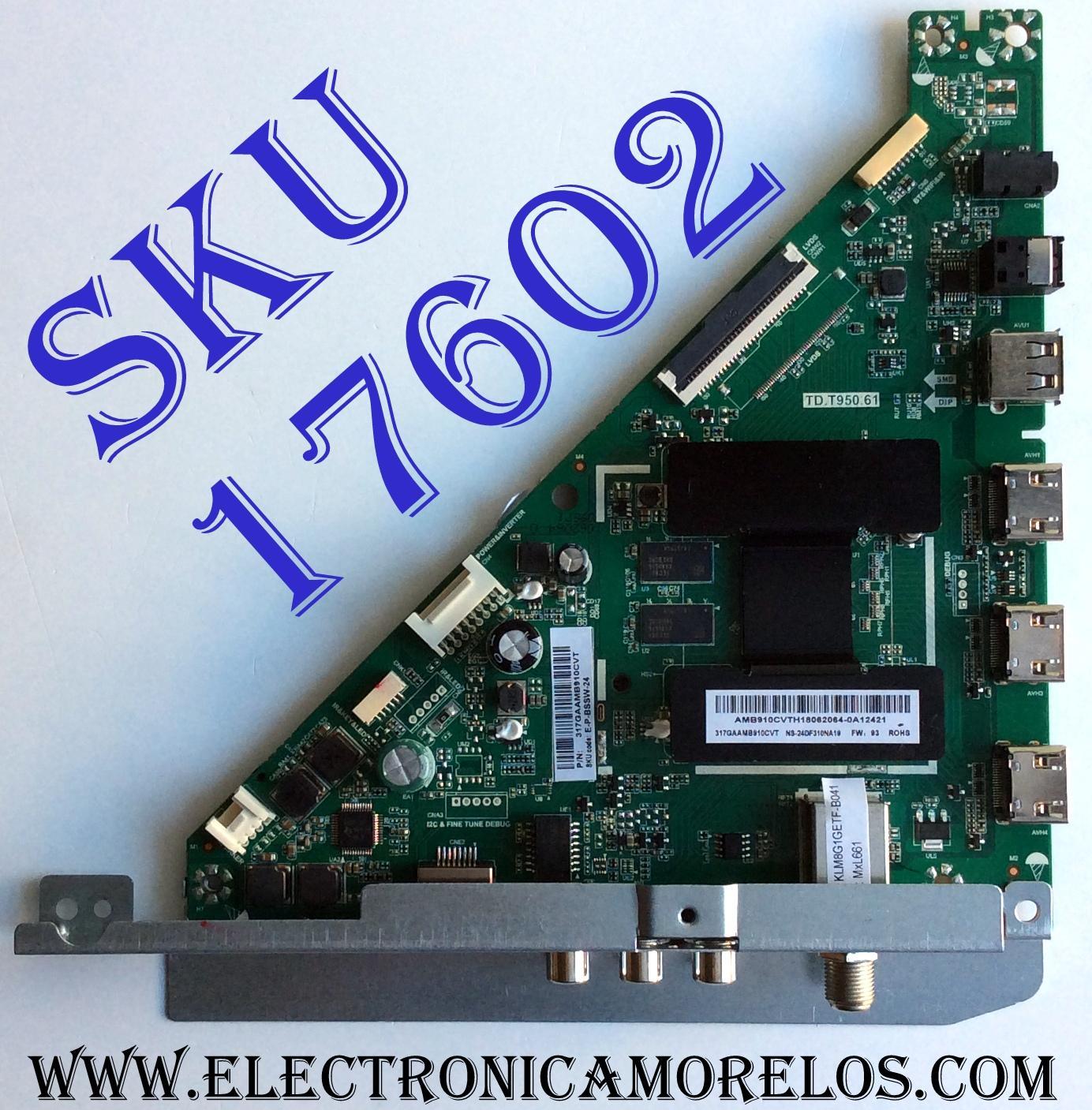 MAIN / INSIGNIA H18062064 / TD.T950.61 / 317GAAMB910CVT / AMB910CVTH18062064 / E-P-BSSW-24 / HV236WHB-N00 / PANEL TPM236WH2-WHBN00.K REV:S5941A / MODELO NS-24DF310NA19