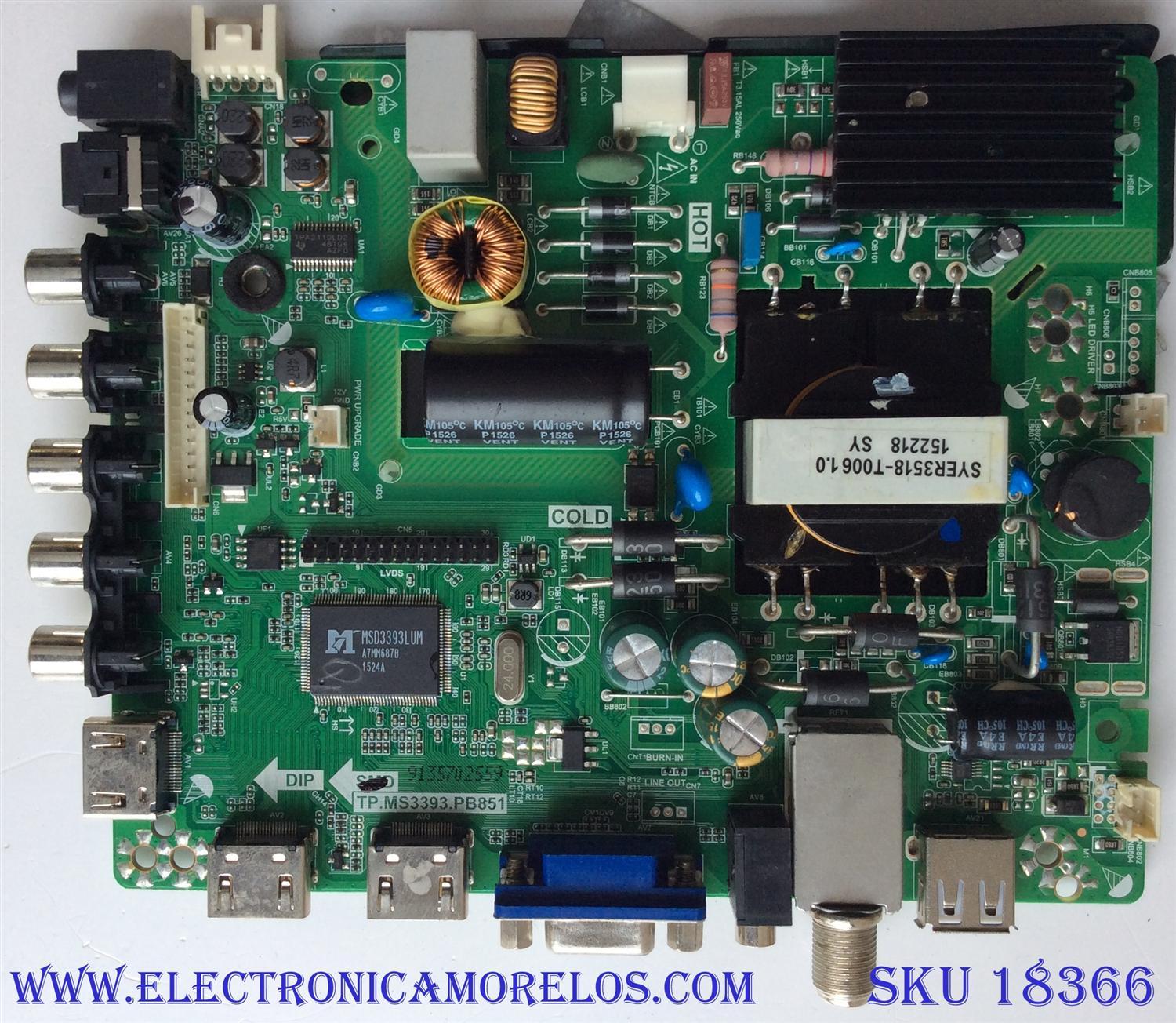 MAIN / FUENTE ( COMBO) WESTINGHOUSE 34013859 / H15071276 / H15051121 / HV320WHB-N80 / TP.MS3393.PB851 / SUSTITUTA 34013971 / PANEL HV320WHB-N80 / KBI+315A1B13 / MODELO WD32HT1360 TW-00341-B032F	