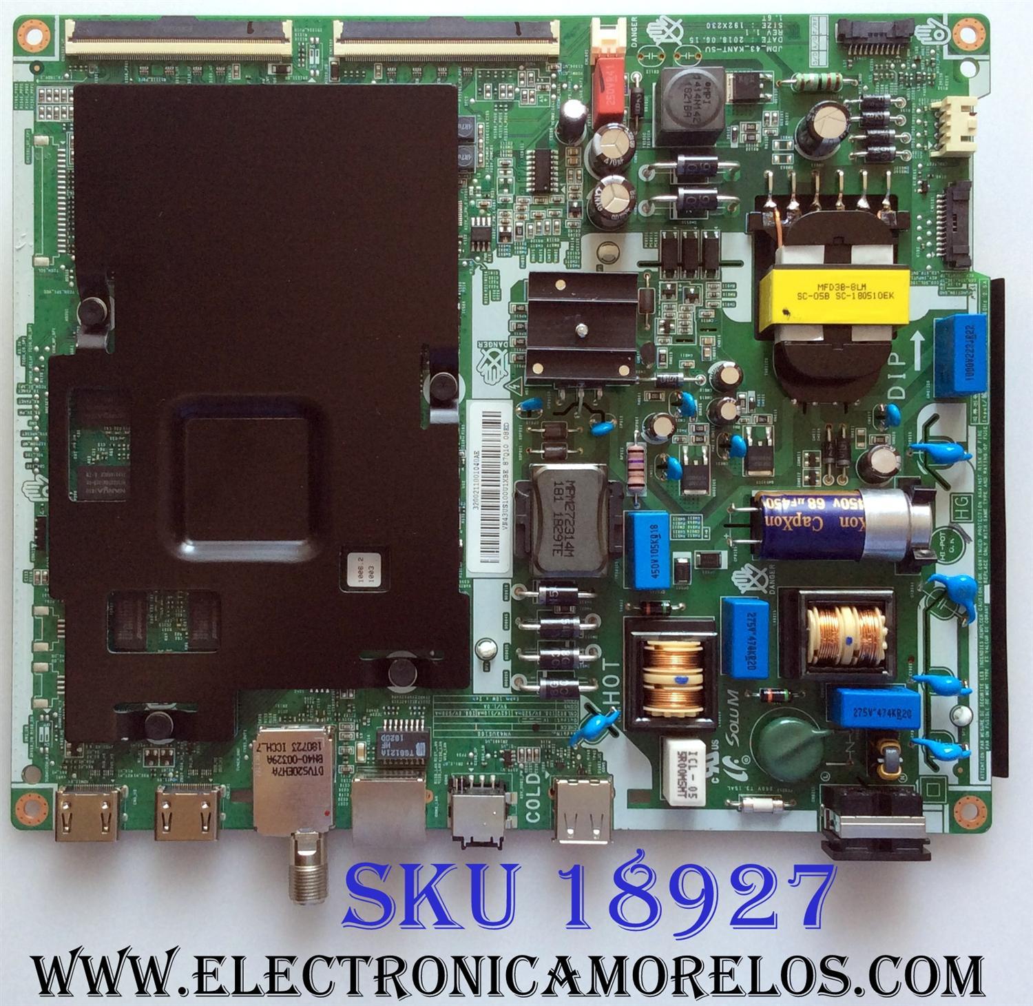 MAIN FUENTE COMBO ORIGINAL PARA TV SAMSUNG / NUMERO DE PARTE 3200211001040AE / VN43US100 / VN43US100U1XBE / JMD_43_KANT-SU / 60101-02609 / PANEL BOEI430WQ1 / MODELOS UN43NU6900FXZA BZ01 / UN43NU6900F / UN43NU6900FXZA BA05 / UN43NU6950FXZA BZ01