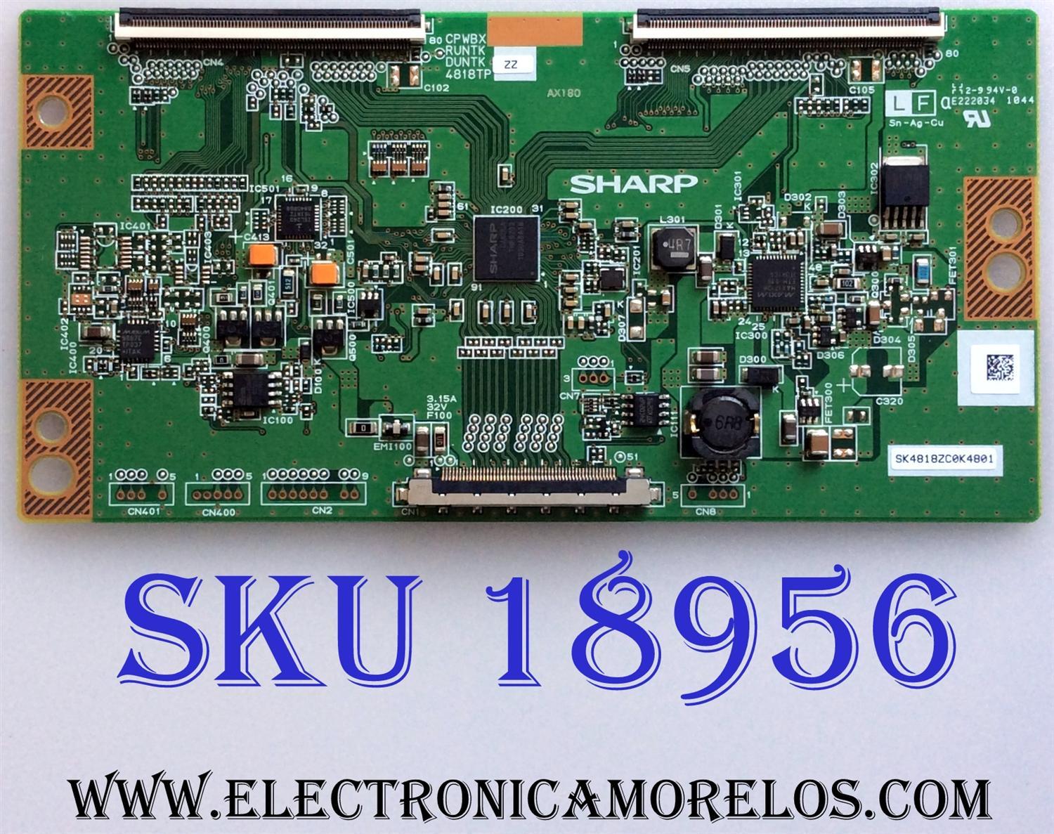 T-CON / SHARP / SAMSUNG CPWBX4818TPZZ / E222034 / RUNTK4818TPZZ / DUNTK4818TPZZ / SK4818ZC0K4801 / PANEL'S LK420D3LZ10W / CY-LD40BGD-V1 / MODELOS LC-42D62U / UN40D5550 / UN40D5550RFXZA FB03