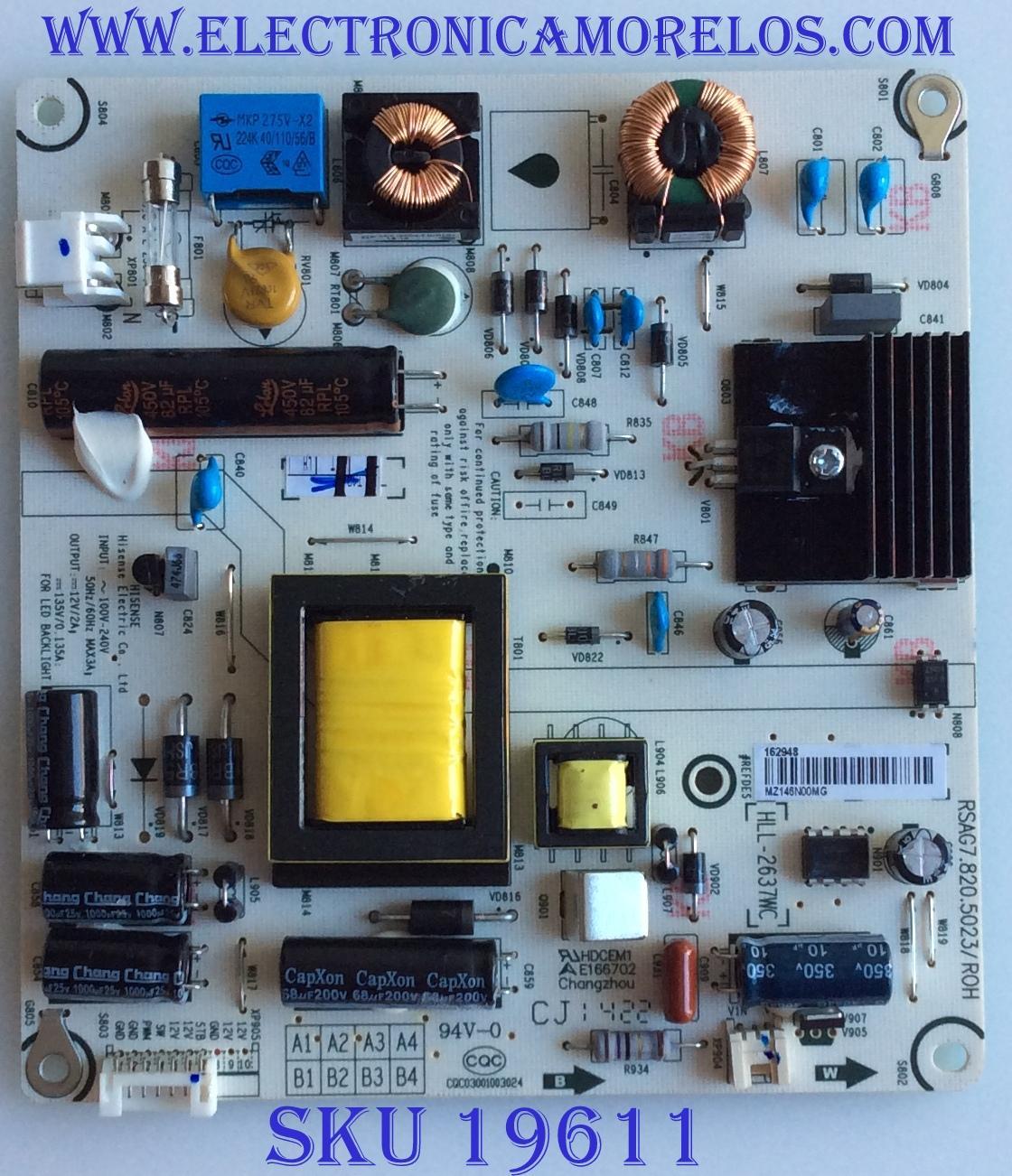 FUENTE DE PODER / HISENSE / 162948 / RSAG7.820.5023/ROH / MZ146N00MG / PANEL HE315GH-E71 / MODELO LHD32K366MH