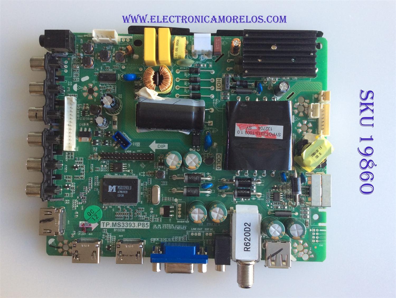 MAIN / FUENTE / (COMBO) / B13236 / TP.MS3393.P85 / 130811-6167 / MODELO 32"