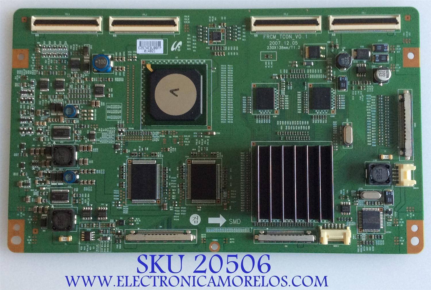 T-CON SAMSUNG/LJ94-2574E/ FRCM_TCON_V0.1/LJ96-04662A/BN81-02129A/LJ94-02574D/PARTES SUSTITUTAS LJ94-02349C  / LJ94-02346D / PANEL LTF460HE07 / LTF460HE05 / MODELO LN46A650A1FXZA / LN46A850S1FXZA / LN46A860S2FXZA /  MAS PARTES SUSTITUTAS EN DESCRIPCION