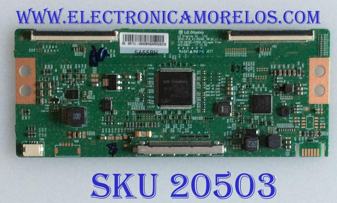 T-CON PARA TV MAGNAVOX / PHILIPS / SANYO / NUEVA / NUMERO DE PARTE 5655B / 6871L-5655B / 5655BH / 6870C-0769A / PANEL UBD85XG / MODELOS  65PFL5603/F7 / 65PFL5602/F7 / 65PFL5604/F7 XA2 / 65PFL4864/F7 / FW65C78F FM2 / FW65C78F FM1 / 65MV378Y/F7 FM1  