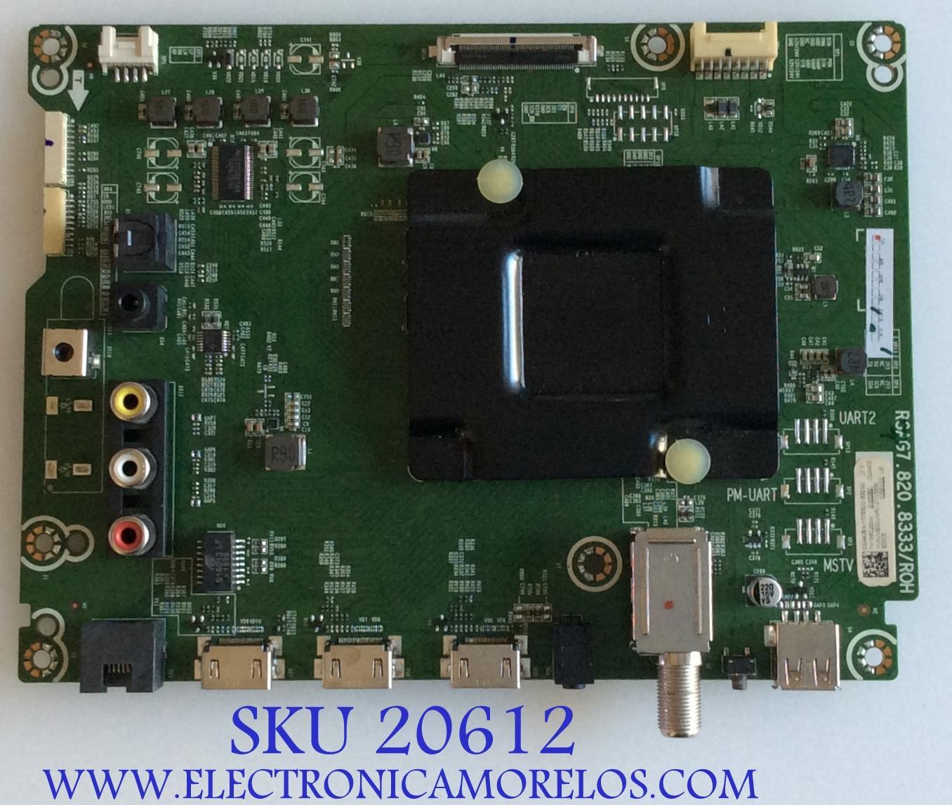 MAIN ORIGINAL PARA SMART TV HISENSE /NUMERO DE PARTE 232442B / BOARD RSAG7.820.8333/ROH / 232445B 3TE50G1832G2 TM18BD200W / PANEL HD500K3U54-L4\S0\GM\ROH  / DISPLAY T500QVN03.7 / MARCA HISENSE / MODELOS 50R7E