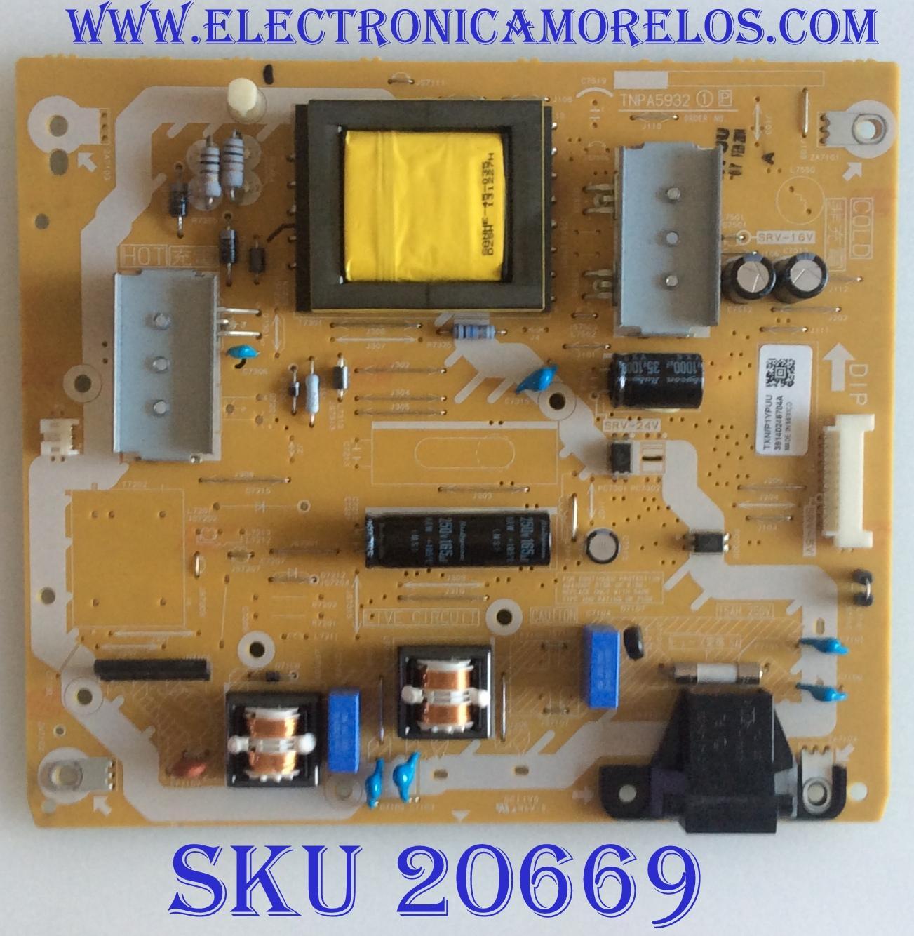 FUENTE DE PODER PANASONIC  / TXN/P1YPUU / TNPA5932 / PANEL V390HJ1-LE6 REV.F1 / MODELO TC-39A400U