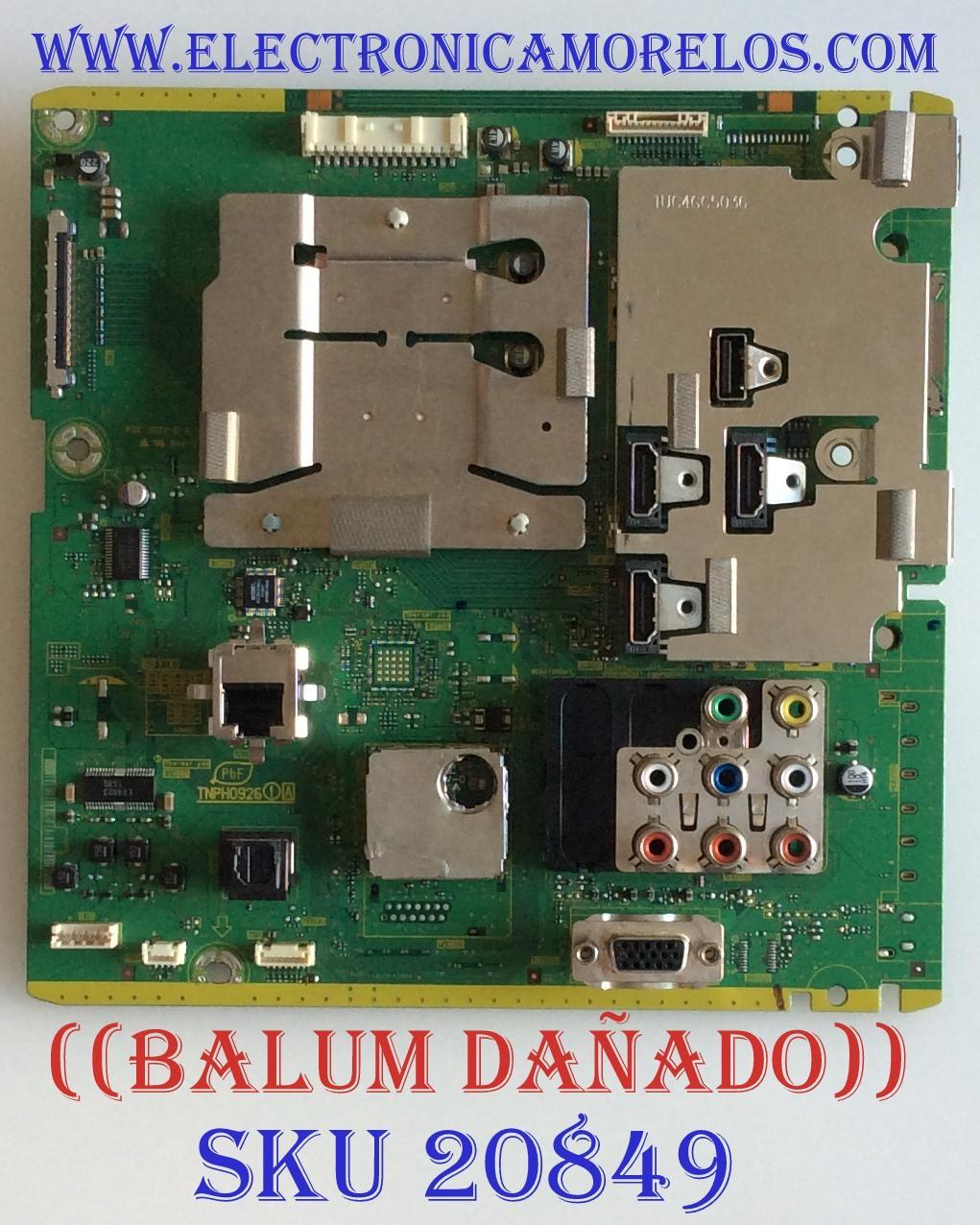 MAIN PANASONIC / TNPH0926UC / TNPH0926 / PANEL LC420EUN-(SD)(V2) / MODELO TC-L42E30 / ((NOTA IMPORTANTE BALUM DAÑADO))
