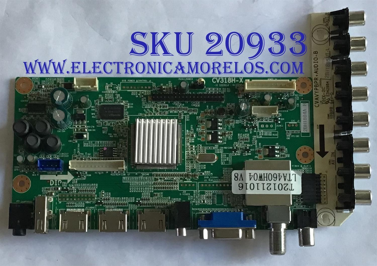 MAIN PROSCAN / T201211016 / CV318H-X / CNC111911014B620 / PANEL'S T460HW04 V.8 / LTA460HW04 V.8 / MODELO PLED4616A