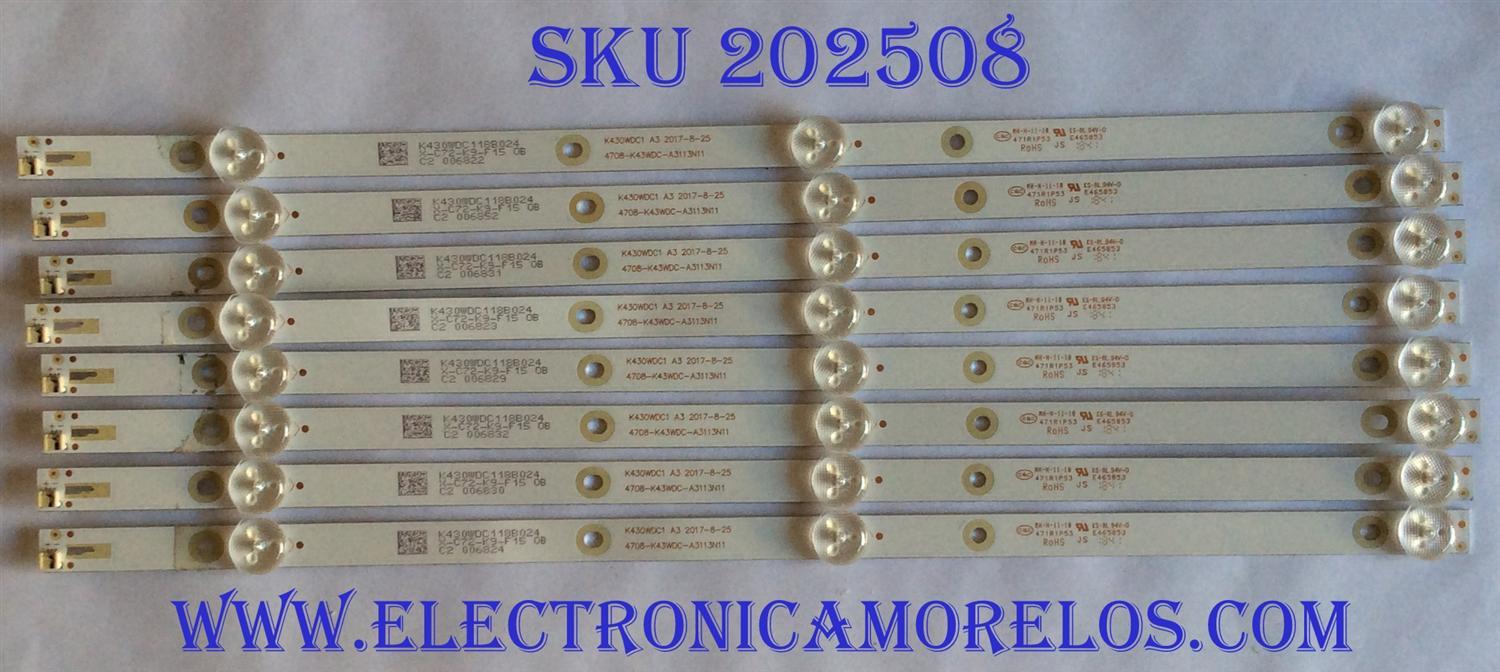 KIT DE LED`S PARA TV (8 PIEZAS) / WBOX 4708-K43WDC-A3113N11 / 471R1P53 / K430WDC1 A3 / K430WDC118B024 / X-C72-K9-F15 / E465853 / PANEL K430WDC2 / MODELOS 0E-43LED4K / 0E-43LEDK 