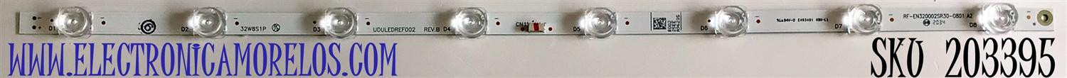 LED PARA TV PHILIPS ORIGINAL 1 PIEZA / NUMERO DE PARTE UDULEDREF002 / UDULEDREF002 REV.B / 32W8S1P / RF-EN320002SR30-0801 / PANEL UFFF1XT / MODELOS 32PFL4664 / 32PFL4664/F7 / 32PFL6452 / 32PFL6452/F7 / 32MV322R / 32MV322R/F7 / 32MV319R / 32MV319R/F7