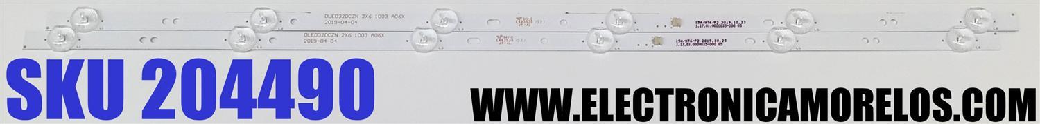 KIT DE LED'S PARA TV SCEPTRE ((2 PIEZAS)) / NUMERO DE PARTE DLED32DCZN / DLED32DCZN 2X6 1003 A06X / E493538 / 1.17.01.0000035-000 / PANEL PT320AT02-Z / DISPLAY PT320AT01-1 VER.1.9 / MODELO E32 KHTV53LA