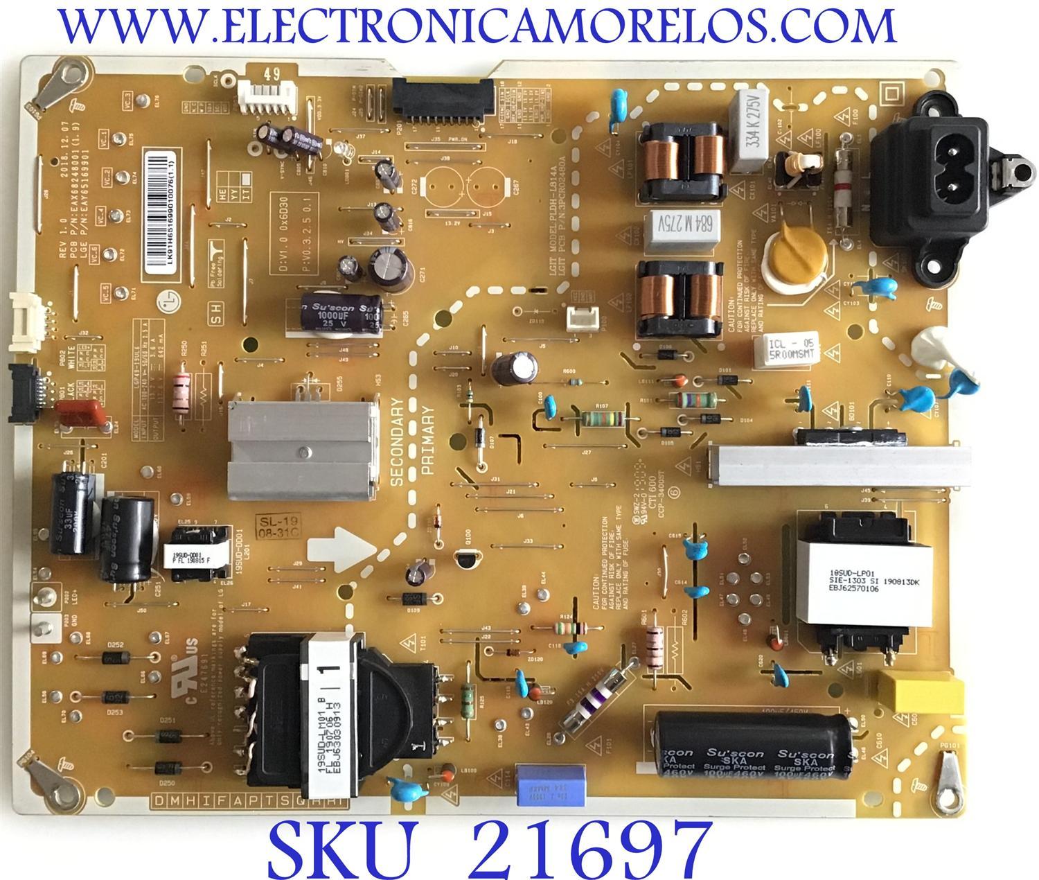FUENTE DE PODER PARA TV LG / NUMERO DE PARTE EAY65169901 / EAX68248001 / 65169901 / PLDH-L814A / 3PCR02480A / LGP49-19UL6 / EAX68248001(1.9) / MODELOS 49SM8600PUA / 49SM8600PUA.AUSYLJM / 49NANO85UNA / 49NANO85UNA.BUSWLJM