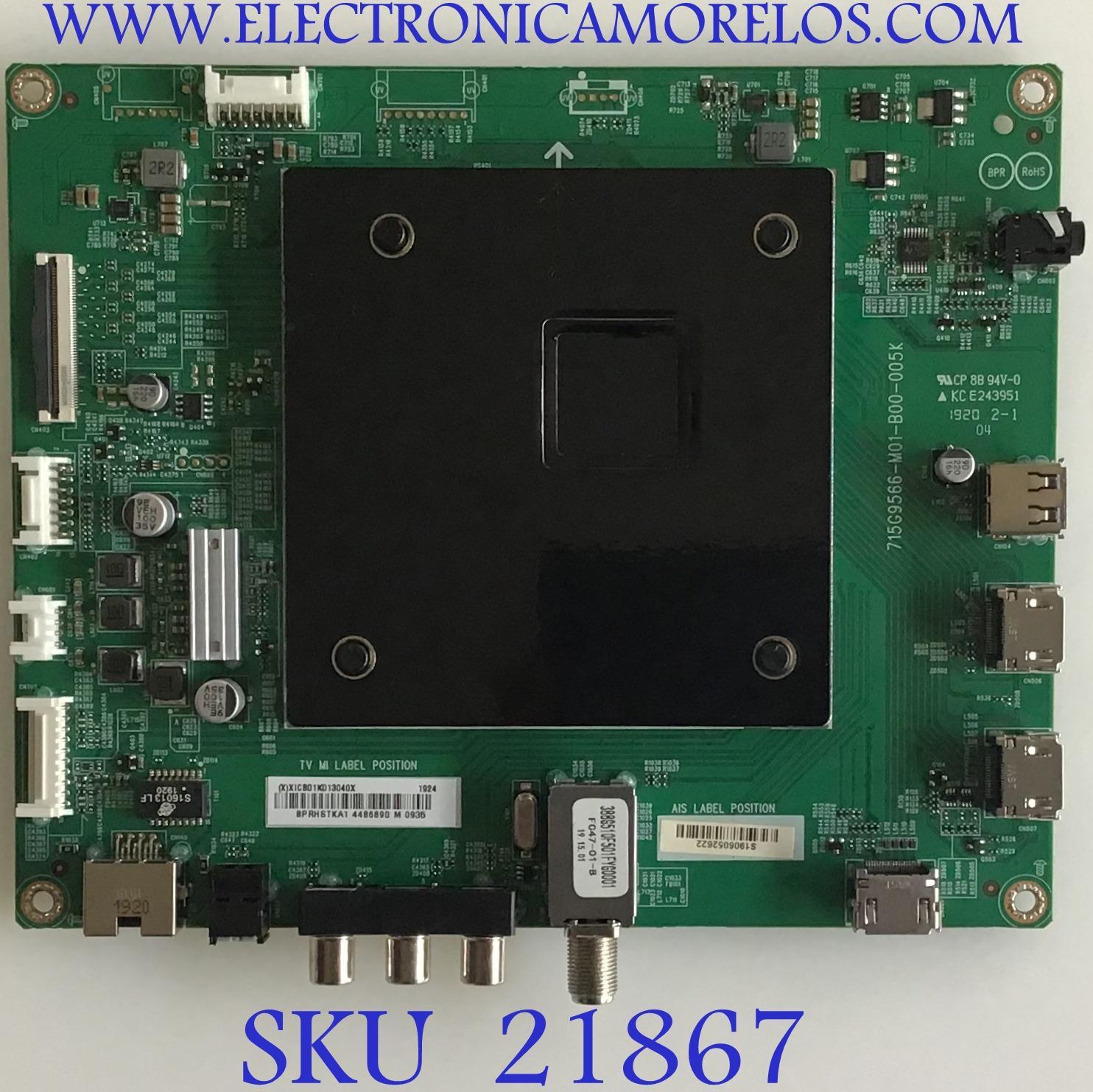 MAIN INSIGNIA / 756TXICB01K013 / 715G9566-M01-B00-005K / (X)XICB01K013040X / BPRHSTKA1 / PANEL TPT550U2 -D077.L REV:S21A / MODELO NS-55DF710NA19