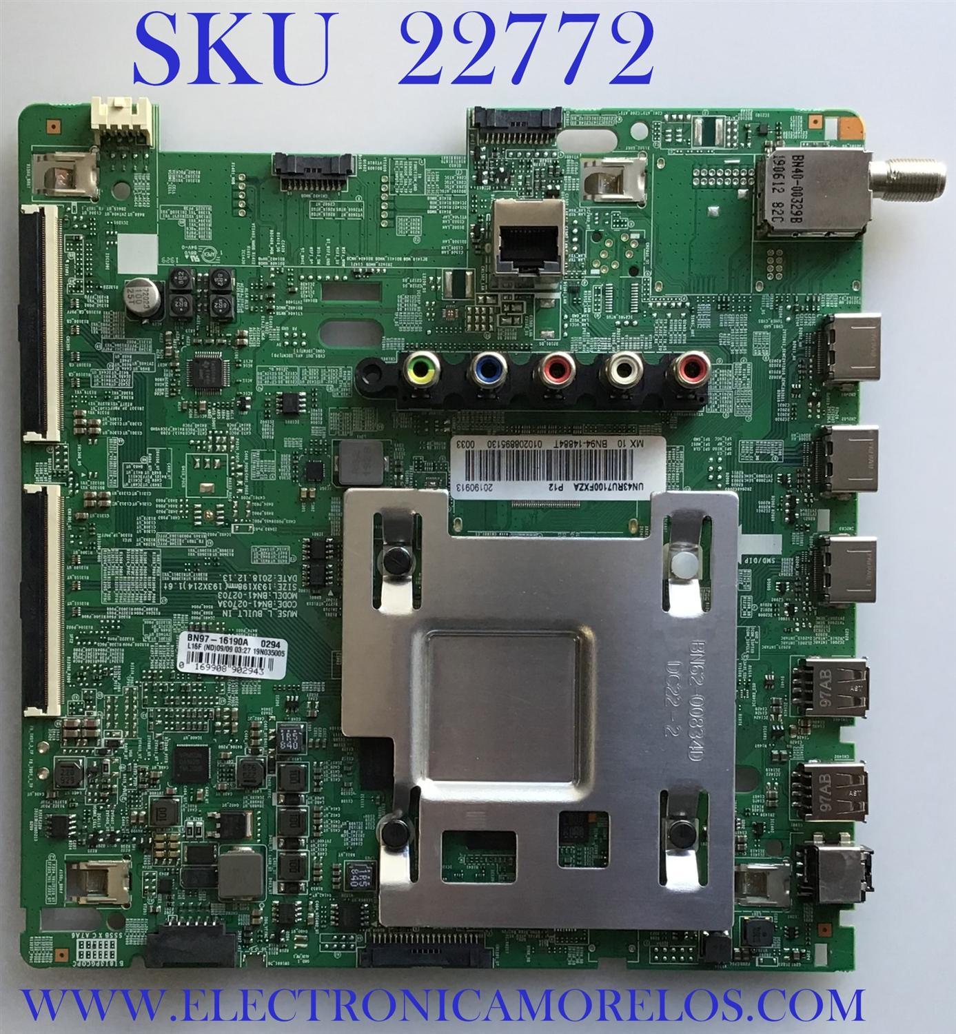 MAIN ORIGINAL PARA TV SAMSUNG / NUMERO DE PARTE BN94-14884T / BN41-02703A / BN97-16190A / PARTE SUSTITUTA BN94-14031E / PANEL CY-NN043HGHV2H / DISPLAY ST4251D01-4 VER.2.1 / MODELOS UN43RU7100FXZA / UN43RU7100FXZA CC07 / UN43RU7100FXZA CC07