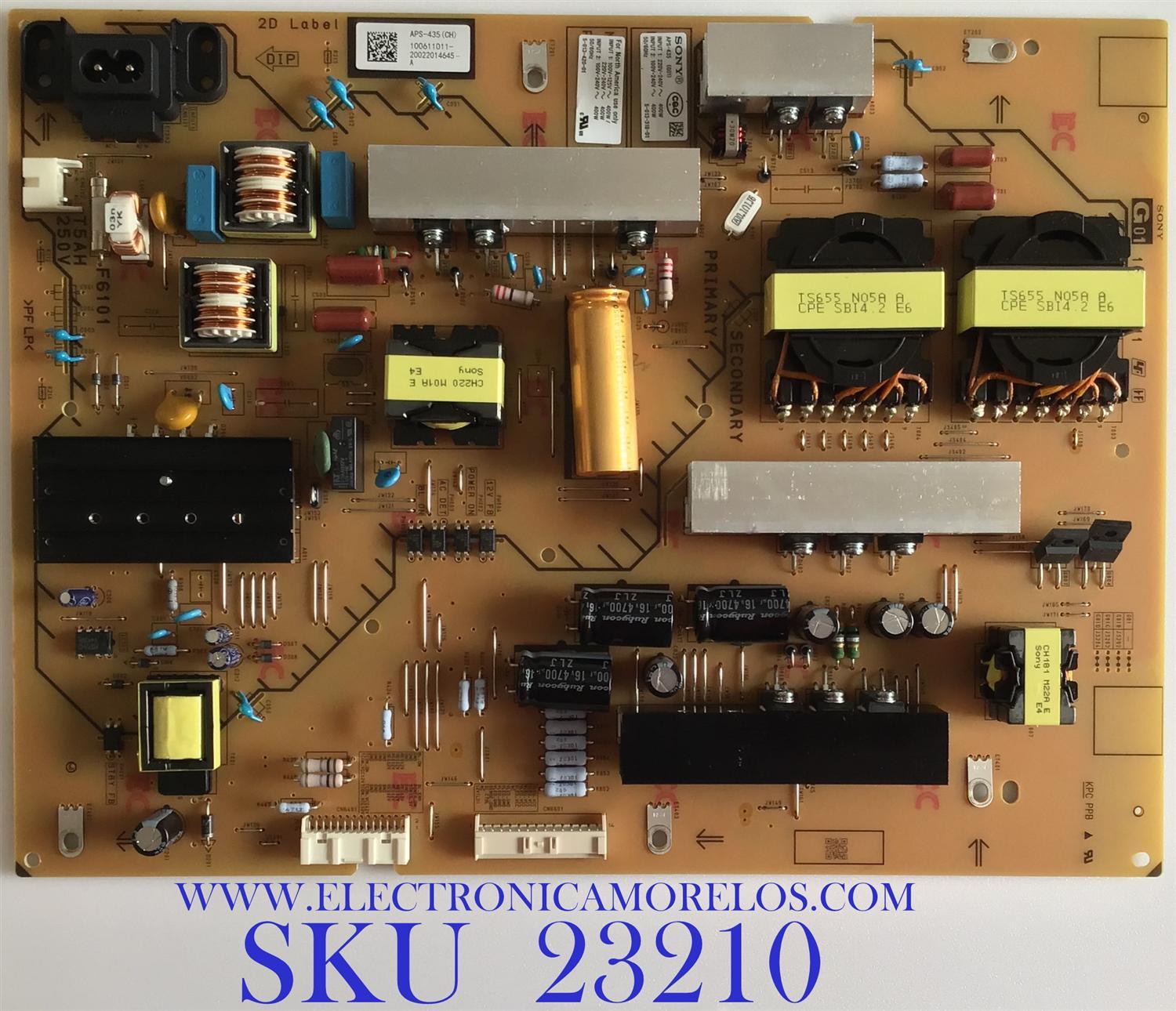 FUENTE DE PODER PARA TV SONY / NUMERO DE PARTE 1-006-110-11 / APS-435 / 100611011 / 100660311 / APS-435(CH) / PARTE SUSTITUTA 1-006-110-12 / 100611012 / MODELOS XBR-65X90CH / XBR65X90CH / XBR-65X900H / XBR65X900H / XBR-55X950H / XBR55X950H
