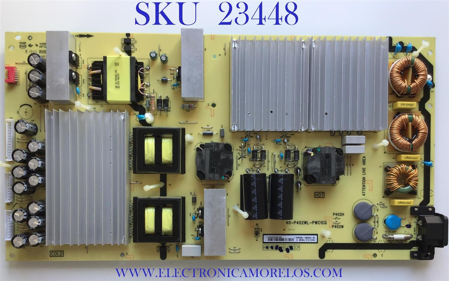 FUENTE DE PODER PARA TCL·ROKU TV 4K UHD HDR SMART TV / NUMERO DE PARTE 08-P402W0L-PW200AA / 40-P402WL-PWC1CG / PANEL LVU750NDBL CD9W05 / MODELO 75R615