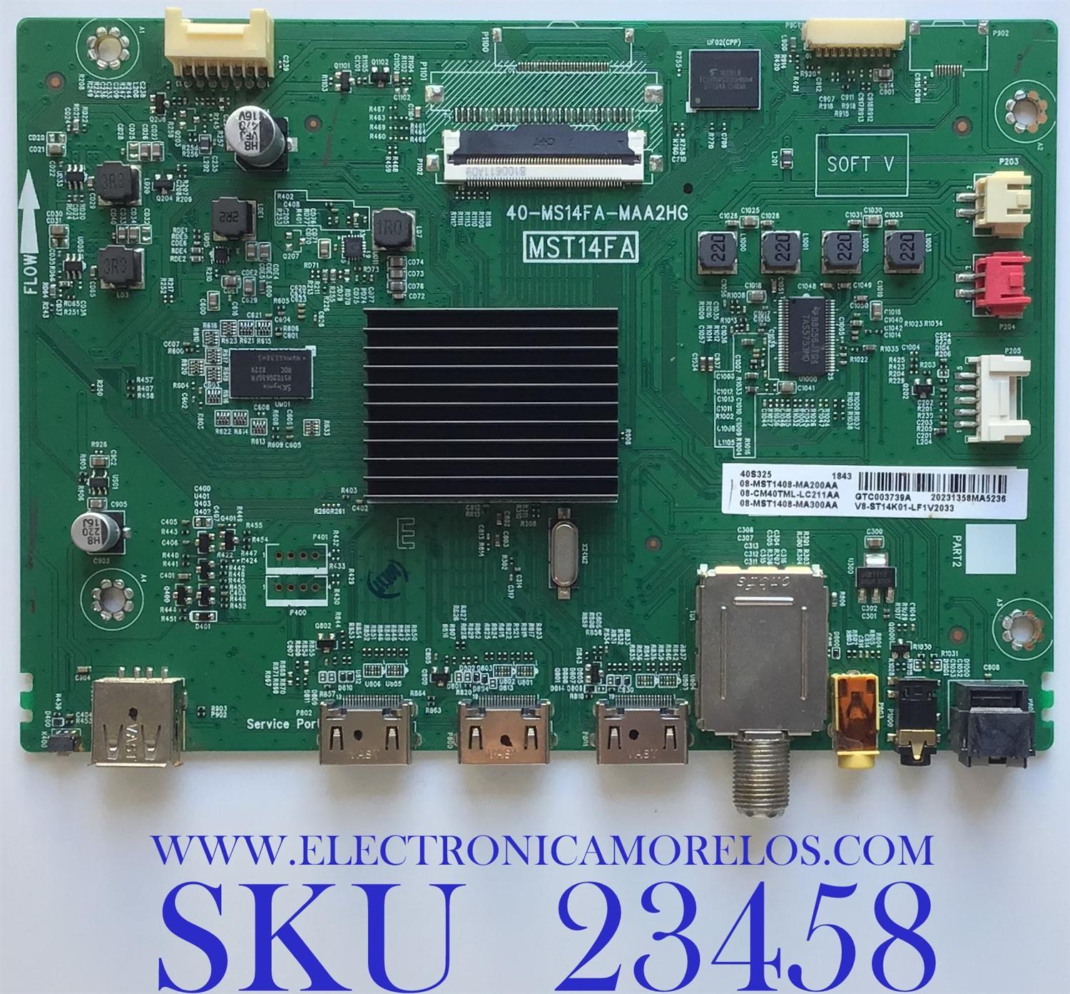 MAIN PARA SMART TV TCL FHD ROKU SMART TV / 08-MST1408-MA200AA / 40-MS14FA-MAA2HG / 08-CM40TML-LC211AA / PANEL LVF395NDEL MD9W06 / MODELOS 40S325LACA / 40S305LBCA / 40S325 / 40S325LAAA / 40S325TAAA / 40S325TACA / 40S325TABA / 40S325MACA