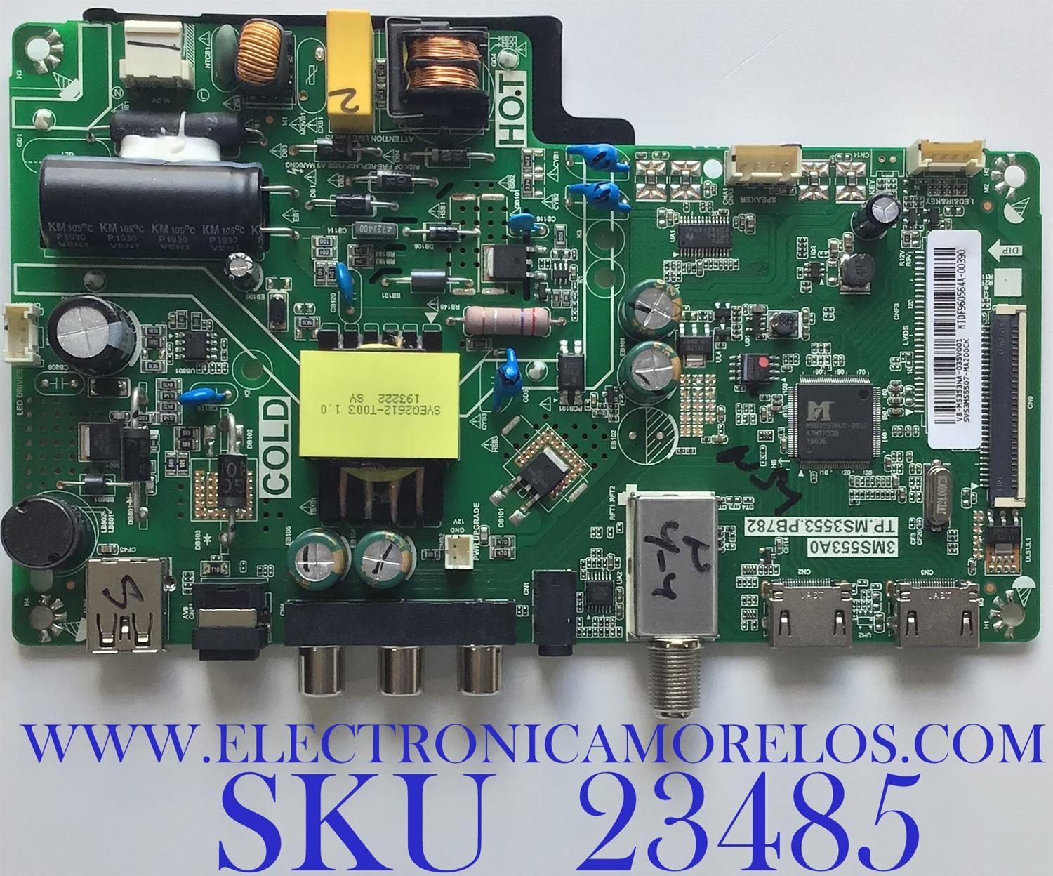 MAIN FUENTE PARA TV TCL - EVL / SVS3MS5507-MA200CK / TP.MS3553.PB782 / V8-MS353NA-035V001 / MIDF960564A-00390 / 3MS553A0 / MODELO 32EVL /  UTILIZADA EN DIFERENTES MARCAS Y MODELOS / ENTRAR A DESCRIPCIÓN DEL PRODUCTO