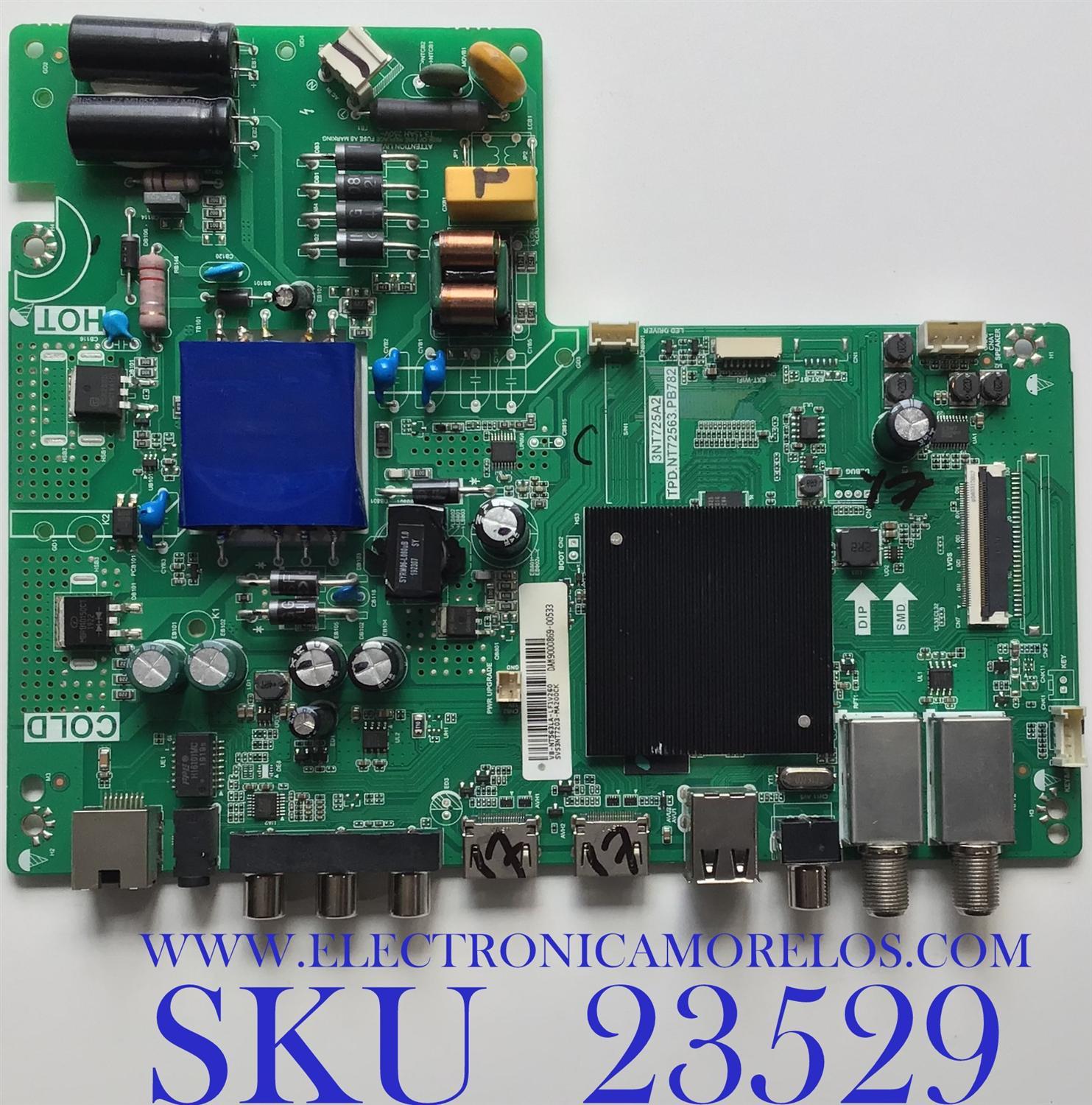 MAIN PARA TV PIONEER / SVS3NT7203-MA200CK / TPD.NT72563.PB782 / V8-NT563LA-LF1V260 / 3NT725A2 / ESTA TARJETA ES CHINA Y ES UTILIZADA EN DIFERENTES MARCAS Y MODELOS / ENTRAR A DESCRIPCIÓN DEL PRODUCTO