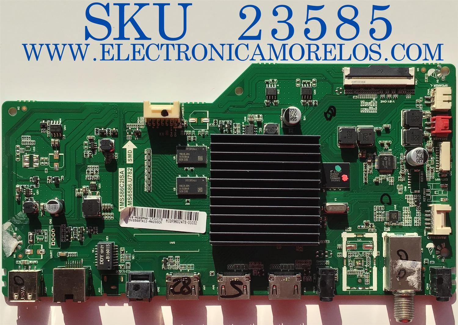 MAIN PARA TV PIONEER / SVS568TA12-MA200CK / T.MS6586.U782 / 1MS586C2ISA / V8-MS86MNA-LF1V173 /MODELO  55''/ 50''ES / TA TARJETA ES CHINA Y ES UTILIZADA EN DIFERENTES MARCAS Y MODELOS / ENTRAR A DESCRIPCIÓN DEL PRODUCTO