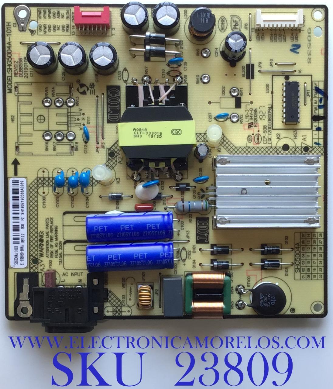 FUENTE DE PODER PARA TV PIONEER / NUMERO DE PARTE 81-PBE050-H04A / SHG5004A-101H / DLBB556 / 20190108 / MODELO PLE-43S09UHD