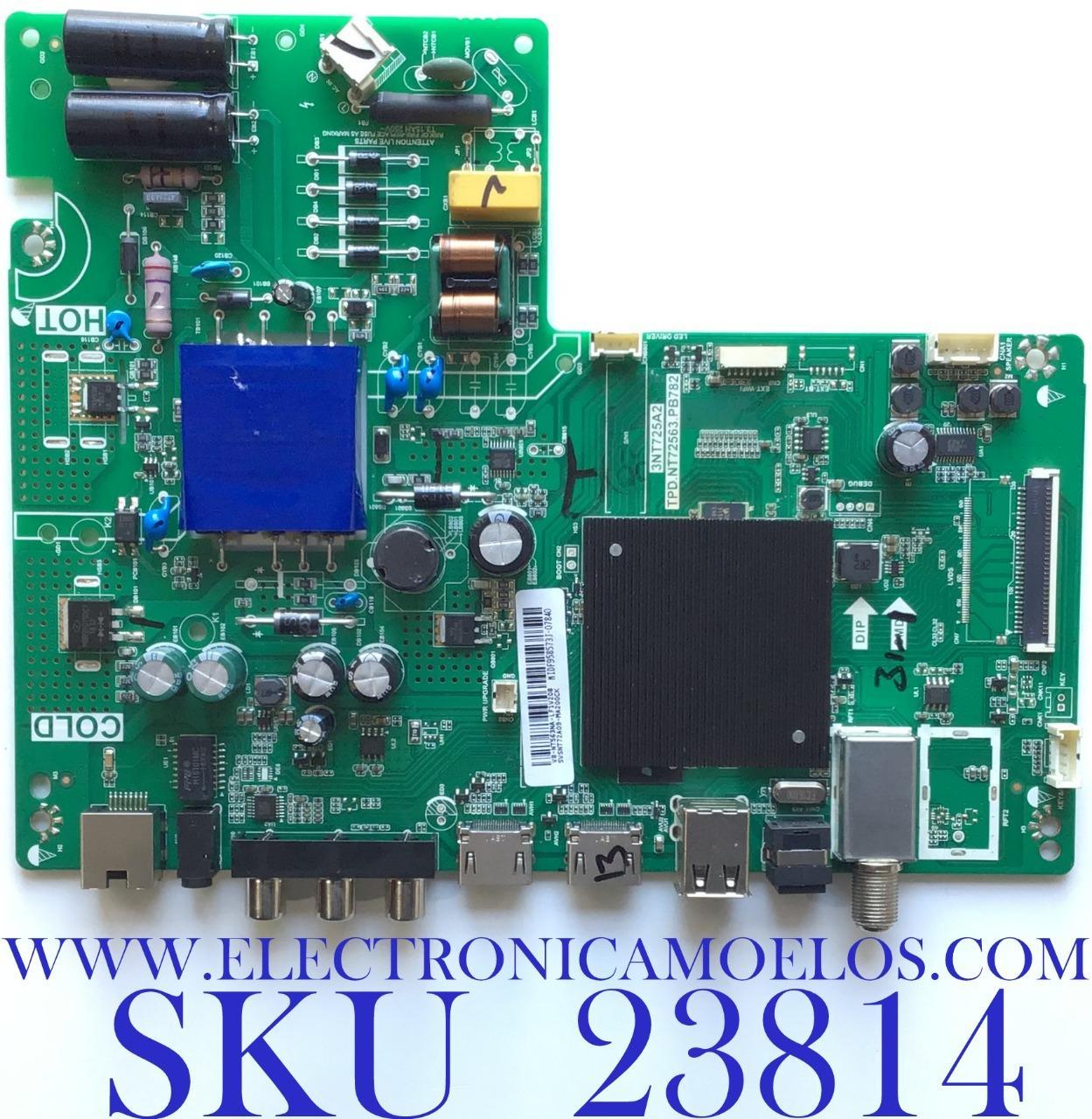 MAIN FUENTE PARA TV HKPRO / NUMERO DE PARTE SVSNT72A09-MA200CK / TPD.NT72563.PB782 / V8-NT563NA-LF1V208 / 3NT725A2 / DISPLAY ST3151A05-8 / MODELO HKP32SM7 / 
