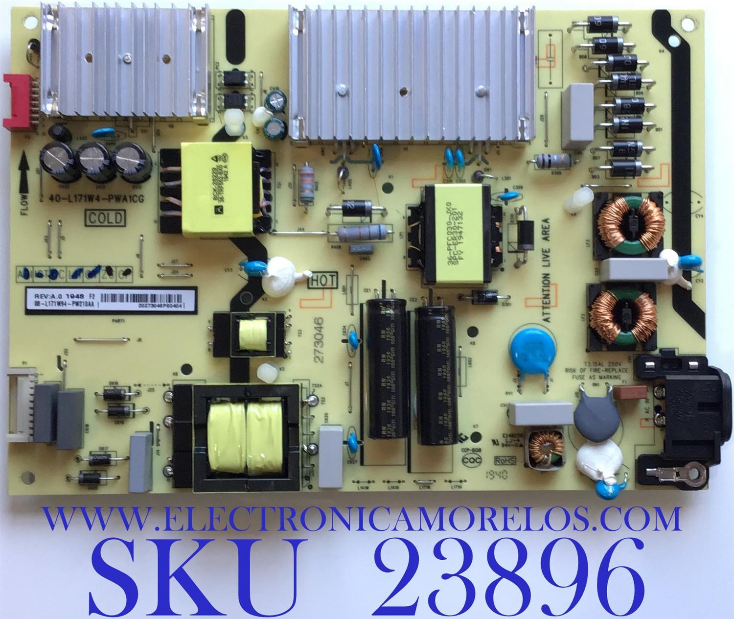 FUENTE DE PODER PARA TV TCL ORIGINAL / NUMERO DE PARTE 08-L171W94-PW210AA / 40-L171W4-PWA1CG / PANEL V500DJ7-QE1 REV.T5 / MODELO 50S525 / 50A527