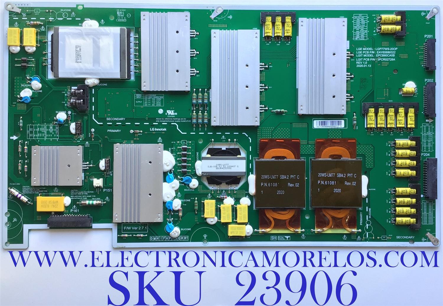 SUB FUENTE DE PODER PARA TV LG 4K UHD HDR SMART TV / NUMERO DE PARTE EAY65689322 / EPCB60CA5B / 65689322 / LGP77WS-20OP / 3PCR02728A / PANEL LE770AQD (EN)(A4) / MODELO OLED77GXPUA / OLED77GXPUA.BUSWLJR