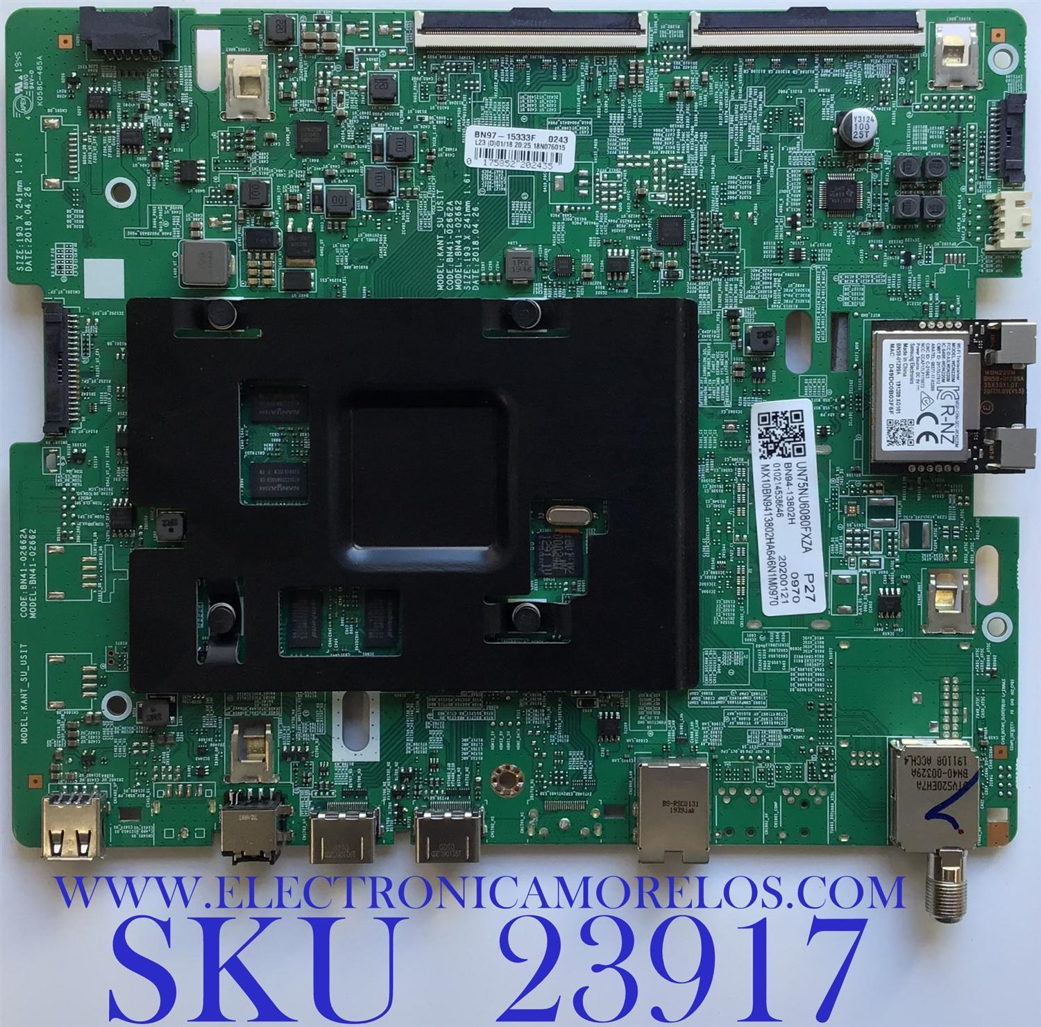 MAIN PARA SMART TV SAMSUNG 4K UHD / NUMERO DE PARTE BN94-13802H / BN41-02662A / BN97-15333F / PARTE SUSTITUTA BN94-13802J / PANEL CY-NN075HGEV6H / MODELOS UN75NU6080FXZA / UN75NU6900FXZA / UN75NU6080FXZA FA03 / UN75NU6900FXZA FA03