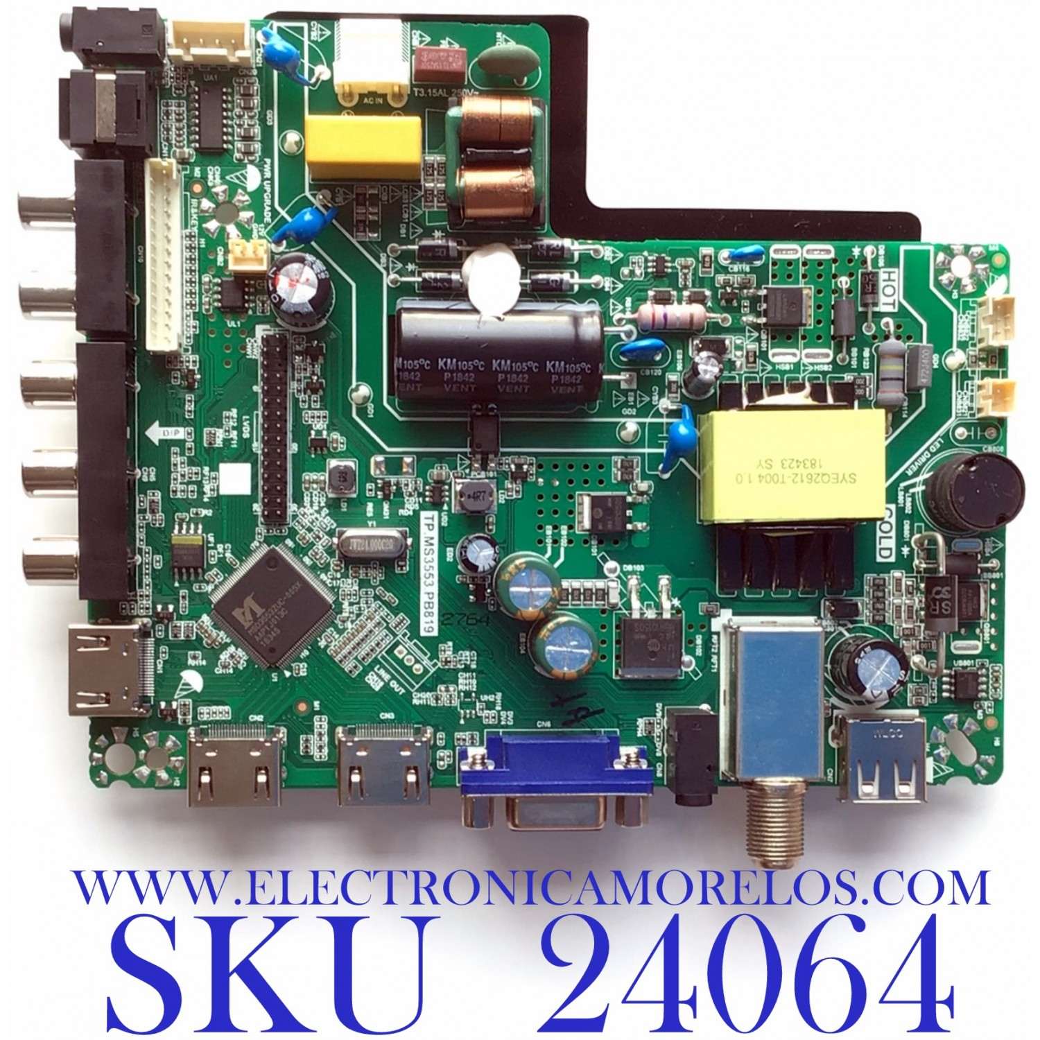 MAIN FUENTE PARA TV ELEMENT / NUMERO DE PARTE  U18112764 / TP.MS3553.PB819 / U18112764-0A04342 / PANEL C320X18-E8C-H / MODELOS ELFW328 / ELEFW328