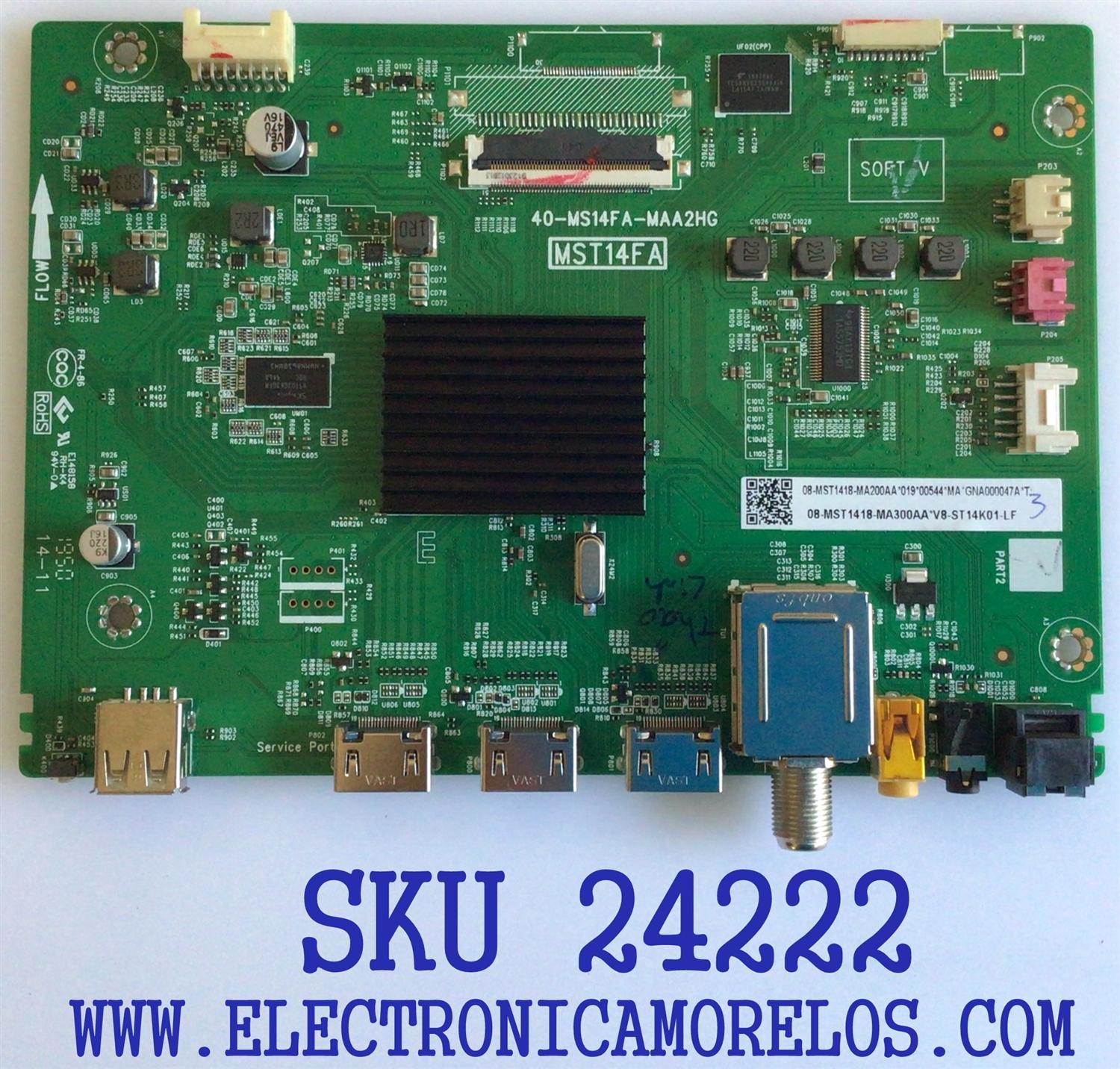 MAIN PARA TV TCL / NUMERO DE PARTE 08-MST1418-MA200AA / V8-ST14K01LF / 40-MS14FA-MAA2HG / 08-MST1418-MA300AA / MST14FA / DISPLAY PT320CT01-3 VER.1.3 / PANEL'S LVF395NDEL / MODELOS 40S325 