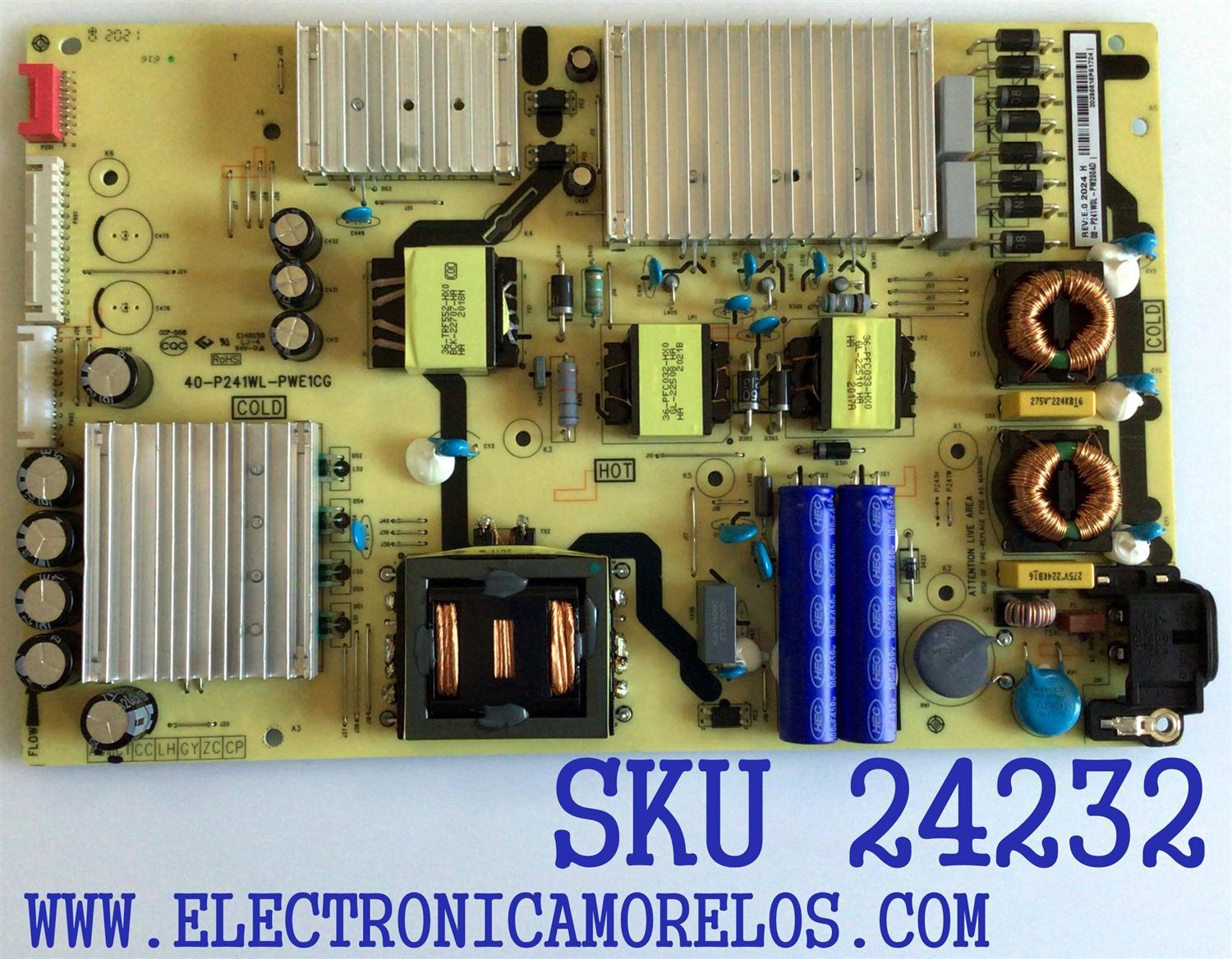 FUENTE DE PODER PARA TV TCL / NUMERO DE PARTE 08-P241W0L-PW200AD / 40-P241WL-PWE1CC / E148158 / PANEL LVU550NDBL / MODELO 55R625