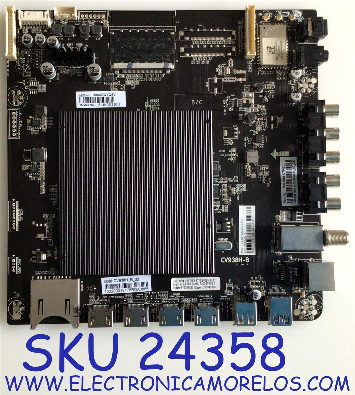 MAIN PARA TV ELEMENT / NUMERO DE PARTE E17188-SY / CV938H-B / CV938H-B-32 / T500QVN03.7 / CV938H_B_32 / 705-500-L7FE5 / CQC1213404760 / 103200018 / 7.D938HB32000.00A7 / PANEL / MODELO 