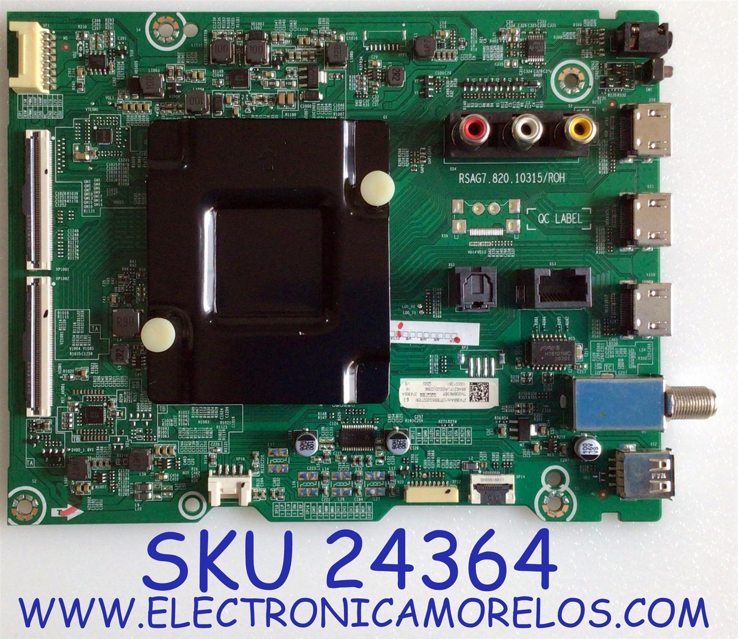 MAIN PARA TV ONN SMART TV 4K CON SISTEMA ROKU Y HDR / NUMERO DE PARTE 274366 / RSAG7.820.10315/ROH / 274365 / 65A521FUR / H41802PNH27A1 / 3TE65G2027E9 / E248779 / 65A521FUR(0020) / 274365A / 274366A / PANEL HD650Y1U71-T0L3\S0\GM\ROH / MODELO 100021261