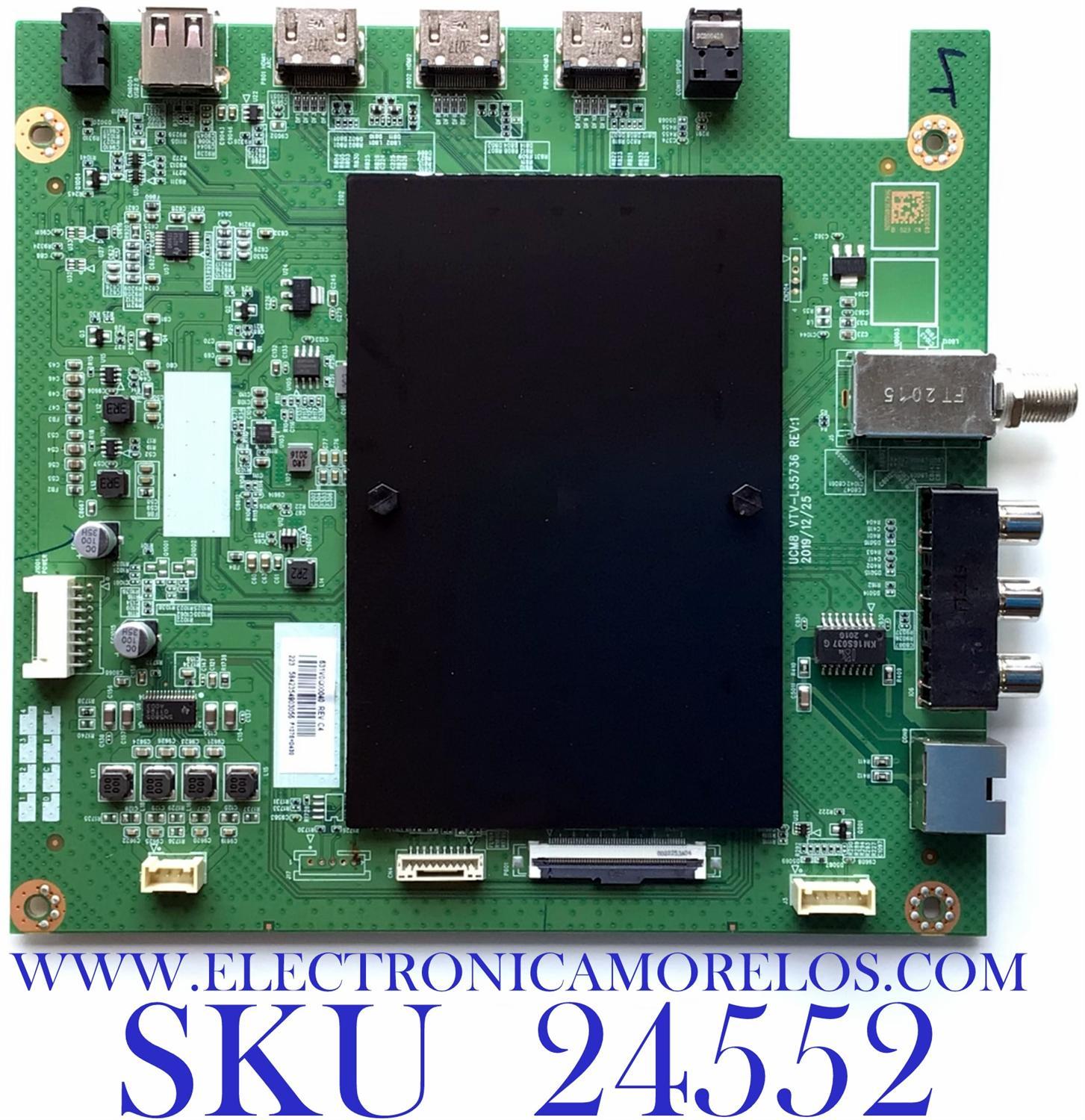 MAIN PARA SMART TV TOSHIBA 4K UHD / NUMERO DE PARTE 631V0Q00040 / VTV-L55736 REV:1 / 7160248-4 / 58423.54903056 / 691V0Q00040 / PANEL K550WDCRA-UK350A7 / DISPLAY T550QVN05.7 / MODELO 55LF621U21