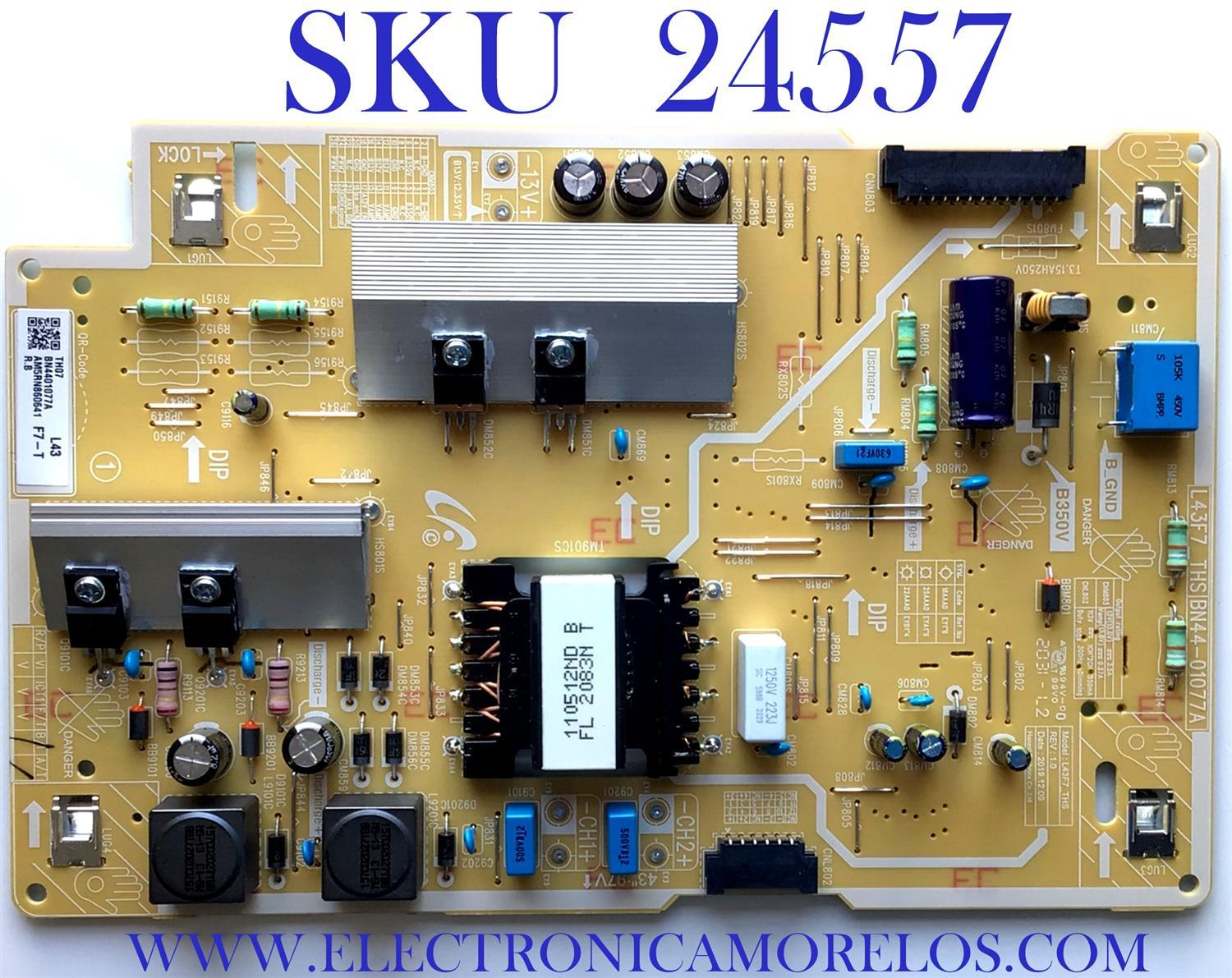 FUENTE DE PODER PARA TV SAMSUNG QLED / NUMERO DE PARTE BN4401077A / BN44-01077A / L43F7_THS  / PANEL CY-RT043HGEV1H / MODELO QN43LS03 / QN43LS03TAFXZA BA01