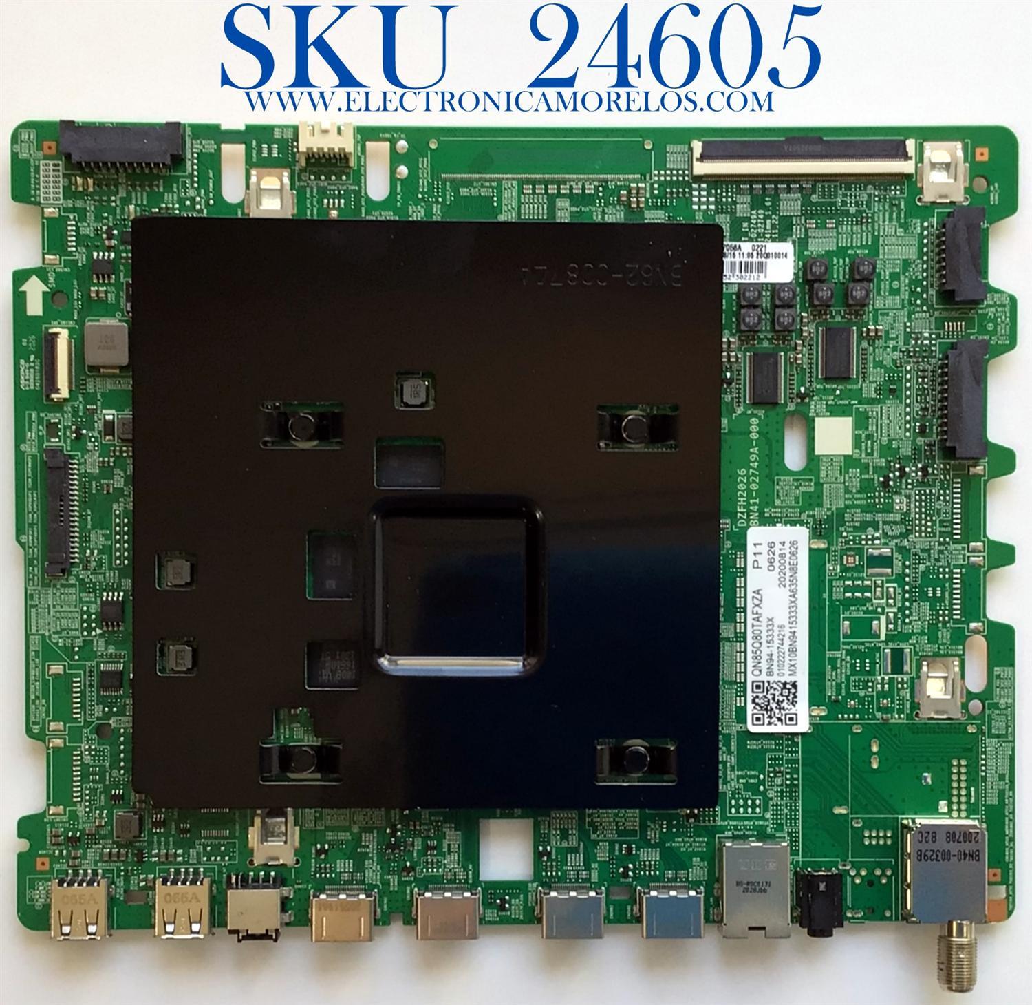 MAIN PARA TV SAMSUNG QLED 4K UHD HDR SMART TV / NUMERO DE PARTE BN94-15333X / BN41-02749A / BN97-17058A / BN41-02749A-000 / DZFH2026 / DISPLAY BN96-50398A / BN9650398A /PANEL CY-TT085FMAV3H / MODELO QN85Q80 / QN85Q80TAFXZA / QN85Q80TAFXZA AC02