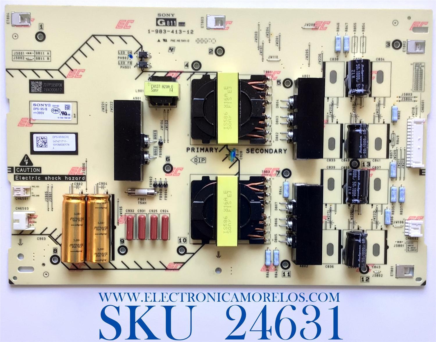 FUENTE DE PODER PARA TV SONY / NUMERO DE PARTE 1-474-717-11 / 1-983-413-12 / 147471711 / JS002 / G811 B / DPS-95/B / DPS-95/B(CH) / PANEL YD8S011DTU01 / MODELO XBR-75Z9F