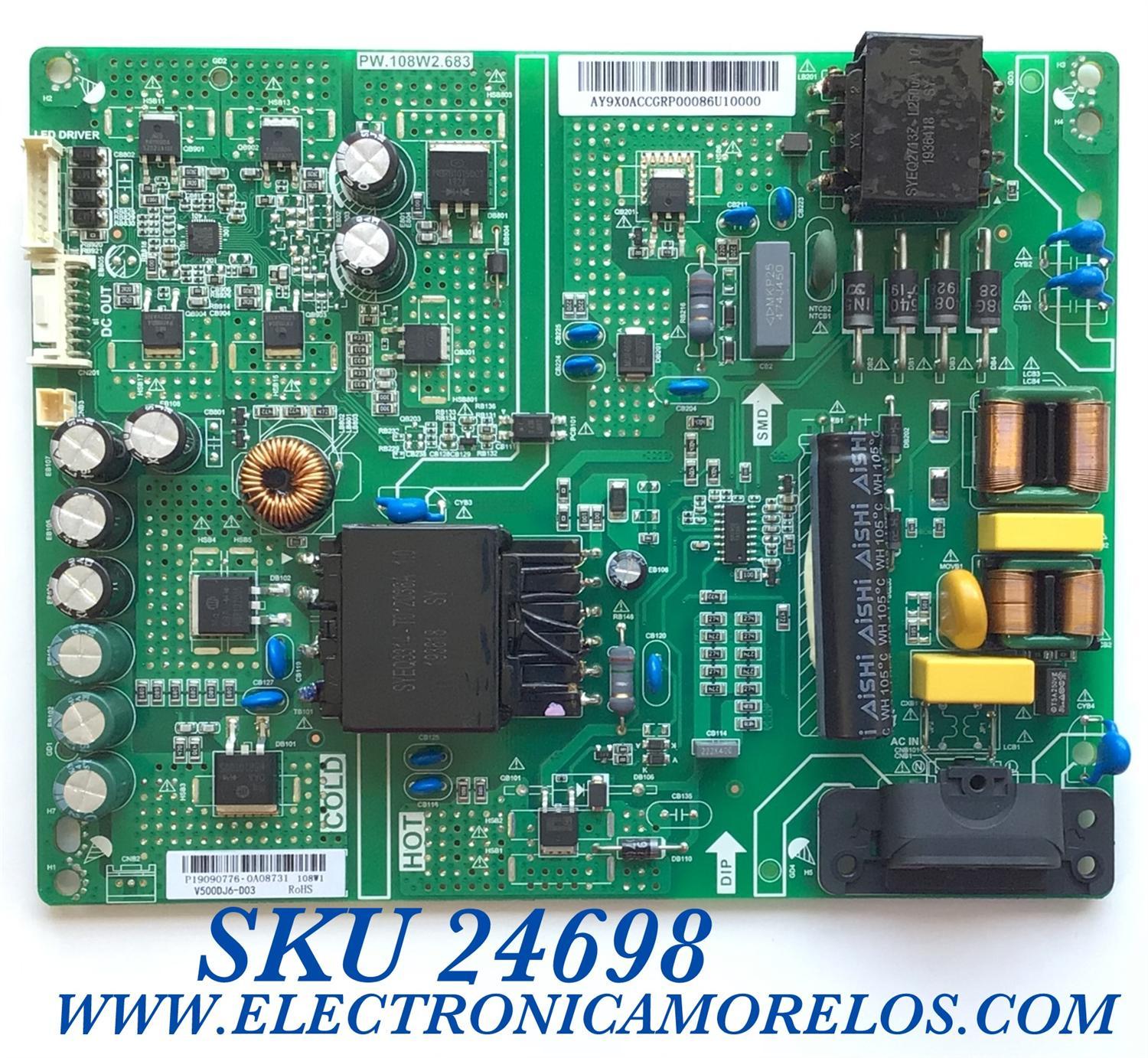 FUENTE DE PODER PARA TV VIZIO 4K UHD SMART TV / NUMERO DE PARTE PW.108W2.683 / P500D104DA / 192E26196A / E248237 / PANEL V500DJ6-D03 REV.CA / MODELO V505-H9 / V505-H9 LIAIZB / LIAIZBKW / LIAIZBKW / LIAIZBTW / V505-G9 LIAIXXVV