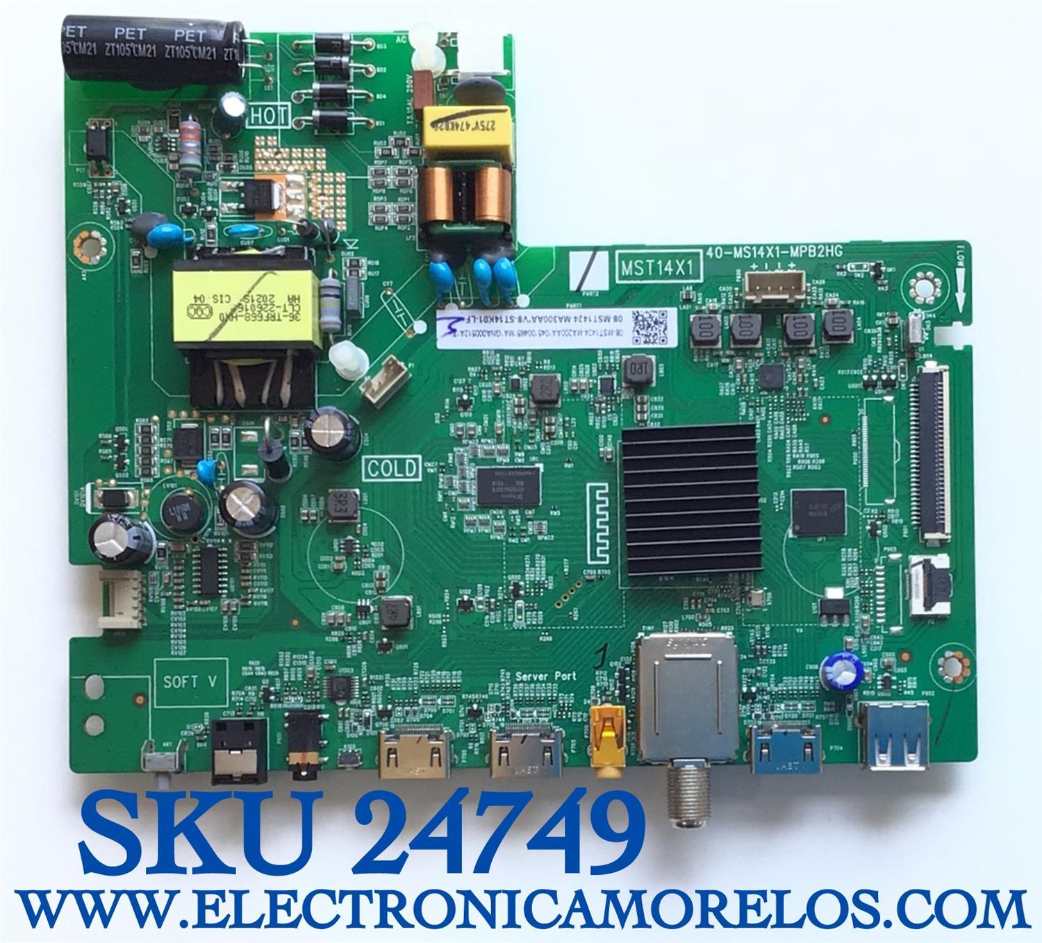 MAIN FUENTE PARA TV TCL  SMART 4K UHD CON HDR RESOLUCION (1280×720) NUMERO DE PARTE 08-MST1424-MA200AA / 40-MS14X1-MPB2HG / 08-MST1424-MA300AA / V8-ST14K01-LF / PANEL LVW320NDEL  MJ9W03 / MODELO 32S331 / 32S335