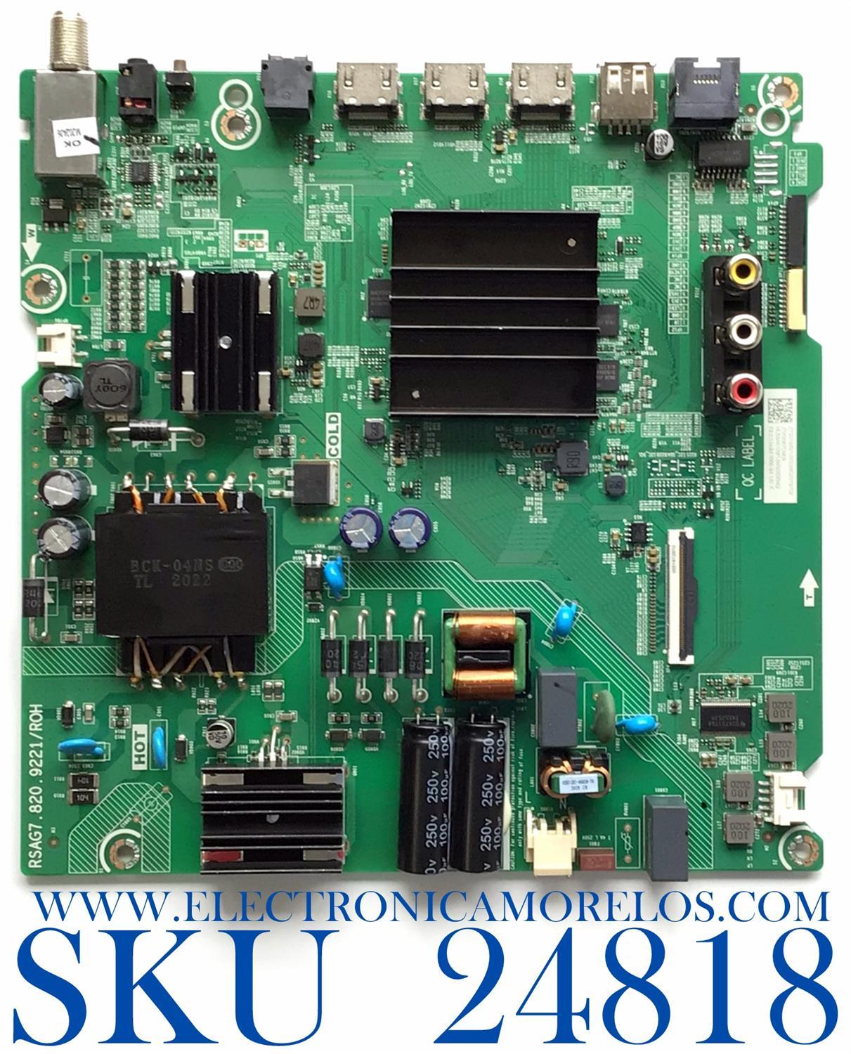 MAIN FUENTE (COMBO) PARA TV HISENSE·ROKU TV 4K·UHD·HDR / NUMERO DE PARTE 272019 / RSAG7.820.9221/ROH / 263340 / HU58A6109FUWR / PANEL HD58X1U91-L1\S0\CKD3A\ROH / DISPLAY CV580U1-T01 / MODELO 58R6E3 58A6109FUWR