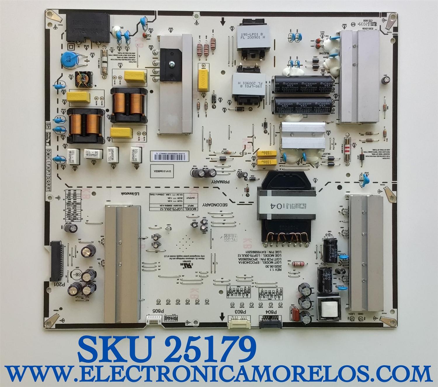 FUENTE PARA TV LG NUMERO DE PARTE EAY65893201 / EPCC24CB1A / 3PCR02803A / LGP75-20UL12 / LL0A1658932010890(1.1) / PANEL NV750EQH-ABJH1 / MODELO 75NAN085UNA.BUSFLJR