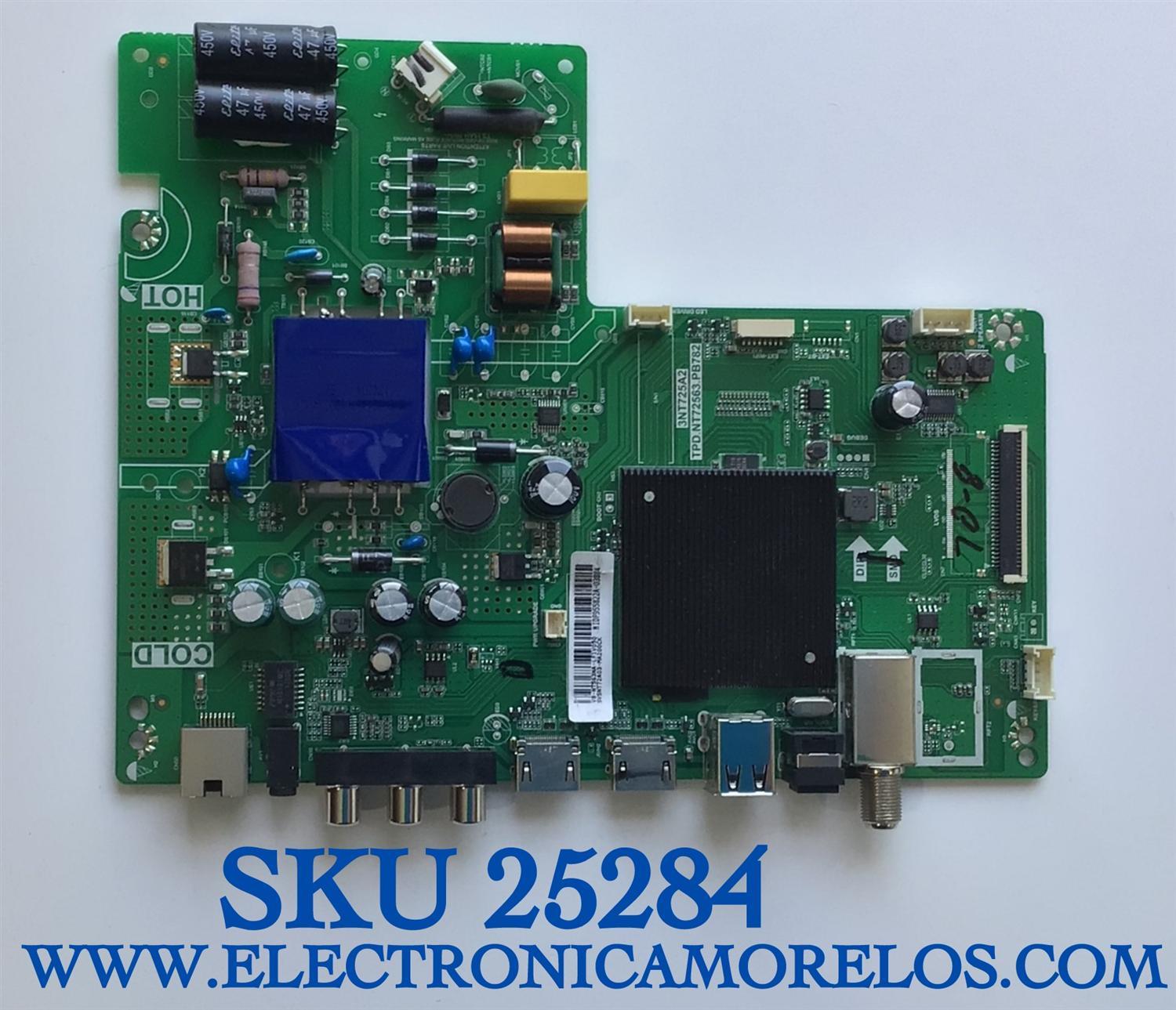 MAIN FUENTE PARA TV FANCO NUMERO DE PARTE  SVSNT72A03-MA200CK / 3NT725A2 / TPD.NT72563.PB782 / V8-NT563NA-LF1V050 / MIDF955822A-03884 / MODELO W32-D12S