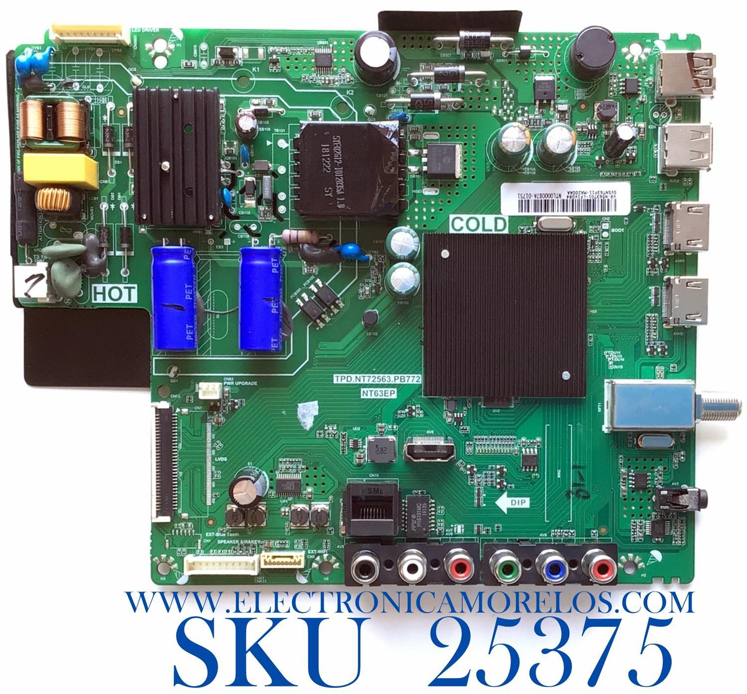 MAIN FUENTE PARA TV TCL / SVSNT63F11-MA200AA / TPD.NT72563.PB772 / NT63EP / V8-N563T01-LF1V084  / NTL000087A-01751/ ES TARJETA CHINA Y ES UTILIZADA EN DIFERENTES MARCAS Y MODELOS / ENTRAR A DESCRIPCIÓN DEL PRODUCTO 