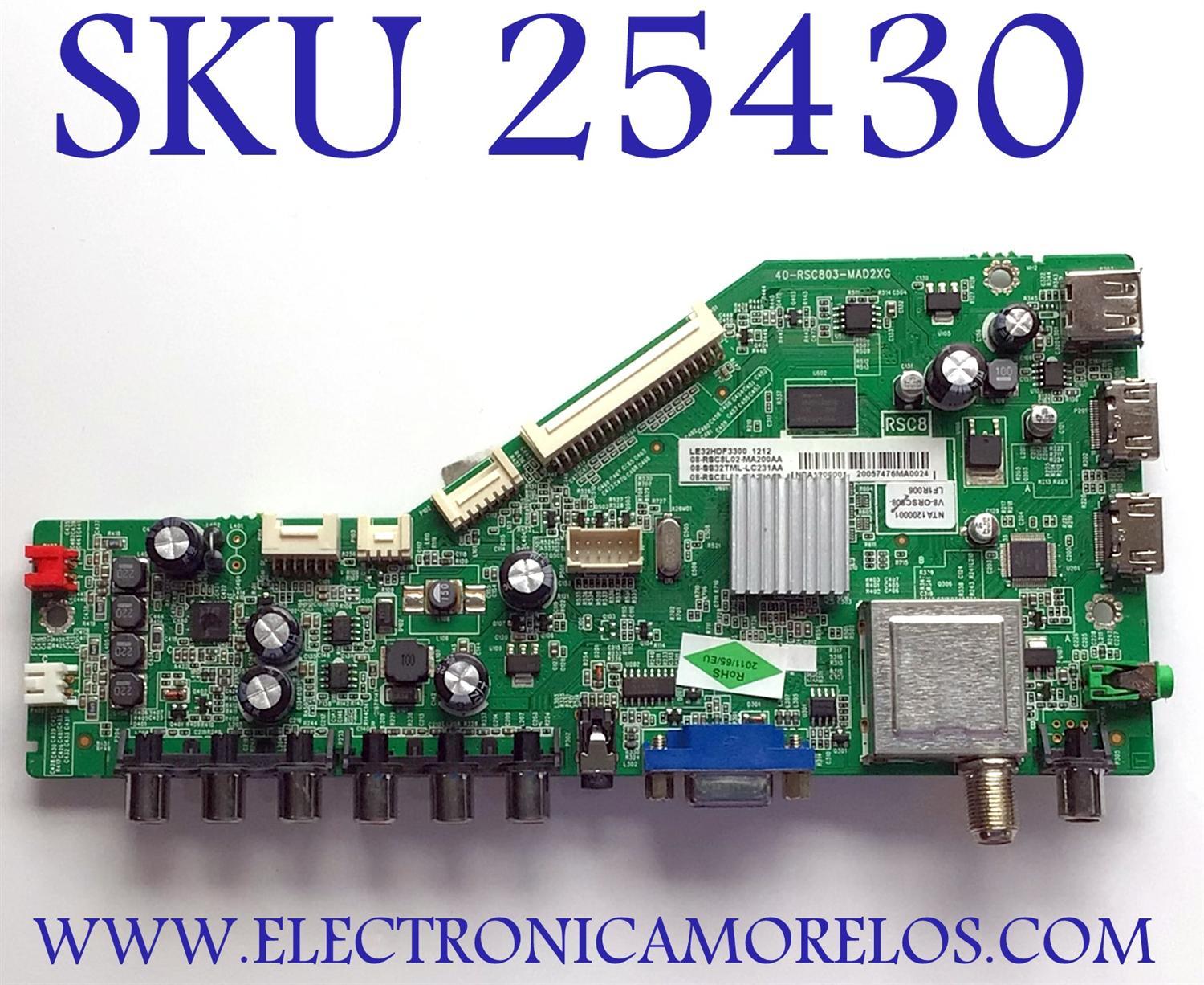 MAIN PARA TV TCL / NUMERO DE PARTE 08-SS32TML-LC231AA / 40-RSC803-MAD2XG / 08-RSC8L02-MA200AA / 08-RSC8L01-MA300AA / V8-ORSC808-LF1R006 / PANEL LVW320SSTM E30 V2 / MODELO LE32HDF3300