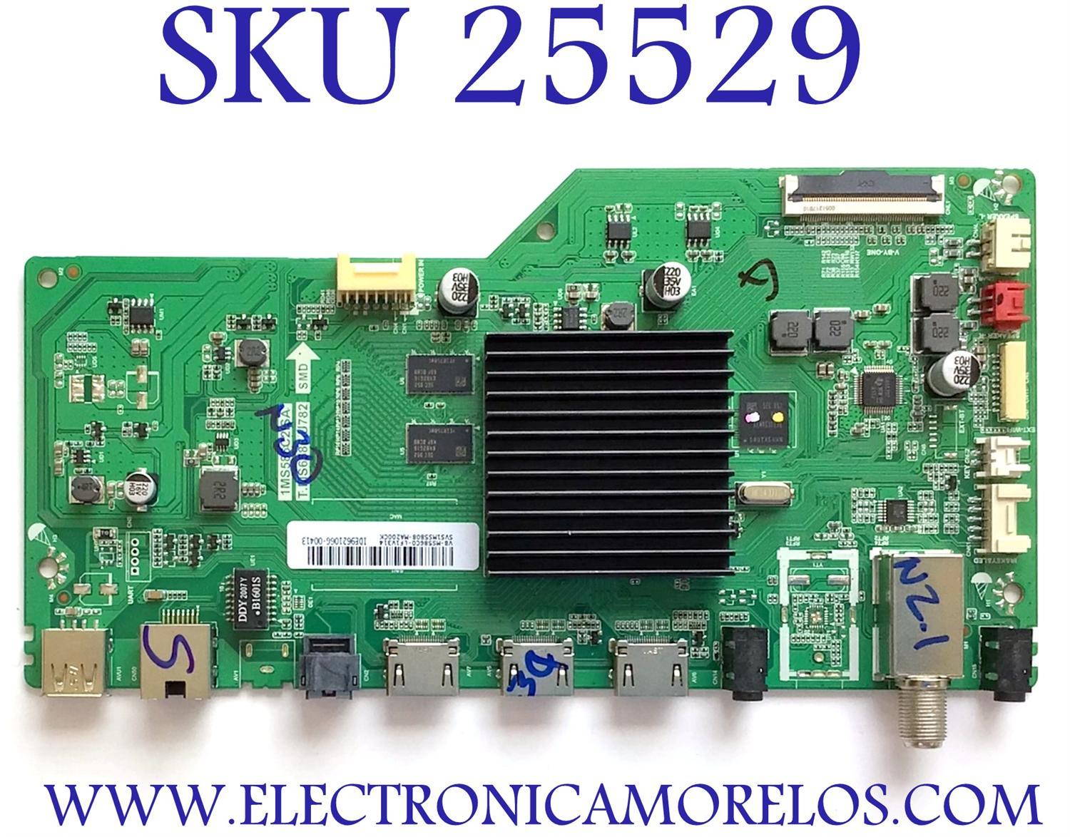 MAIN PARA TV PIONEER / NUMERO DE PARTE SVS1MS5808-MA200CK / 1MS586C2ISA / T.MS6586.U782 / V8-MS586C0-LF1V314 / IDE962106G-00887 / IDE962106G-00547 / ESTA TARJETA ES CHINA Y ES UTILIZADA EN DIFERENTES MARCAS Y MODELOS / ENTRAR A DESCRIPCIÓN DEL PRODUCTO