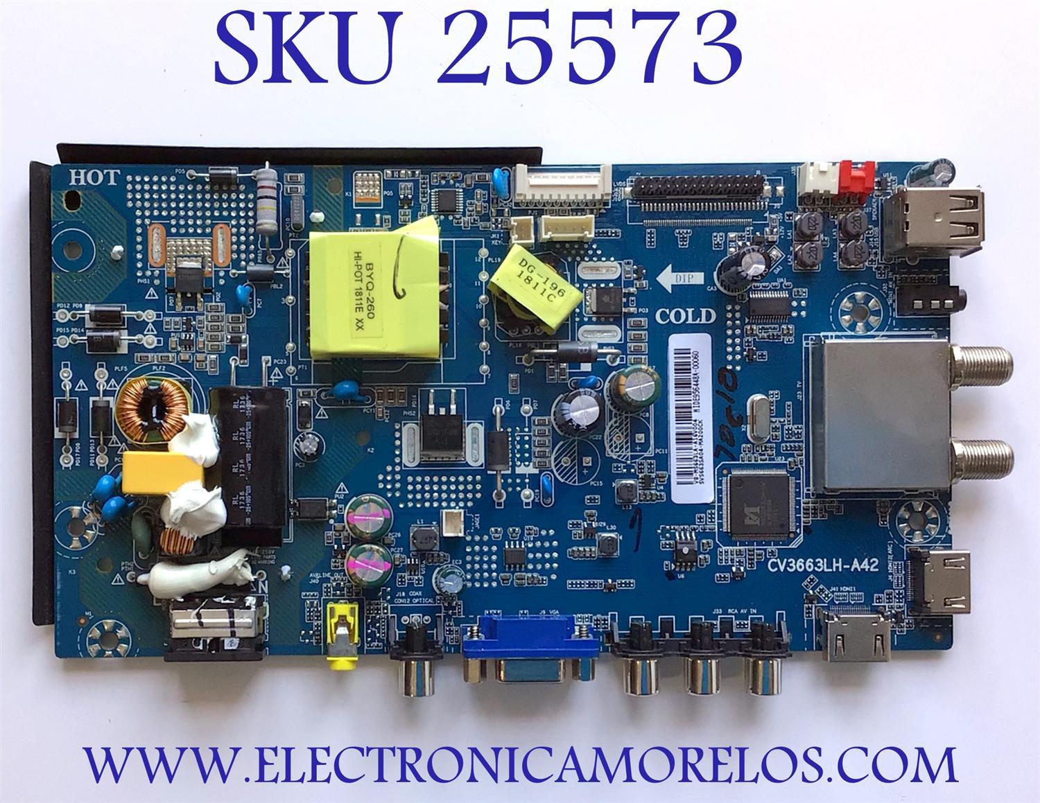 MAIN FUENTE PAREA TV PANAVOX / NUMERO DE PARTE  SVS663SA04-MA200CK / CV3663LH-A42 / V8-MS663LA-A16V004 / MIDE956448A-00060 / ESTA TARJETA ES CHINA Y ES UTILIZADA EN DIFERENTES MARCAS Y MODELOS / ENTRAR A DESCRIPCIÓN DEL PRODUCTO